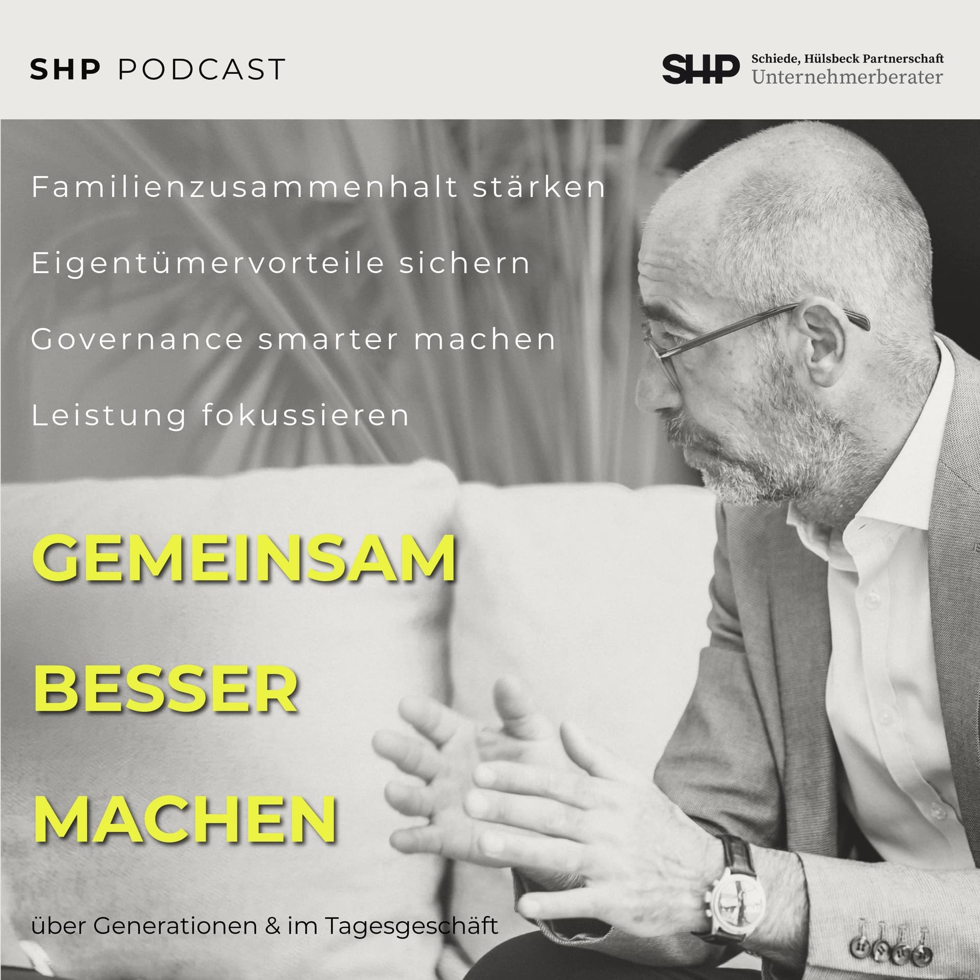 GemeinsamBesserMachen: über Generationen und im Tagesgeschäft - Podcasts