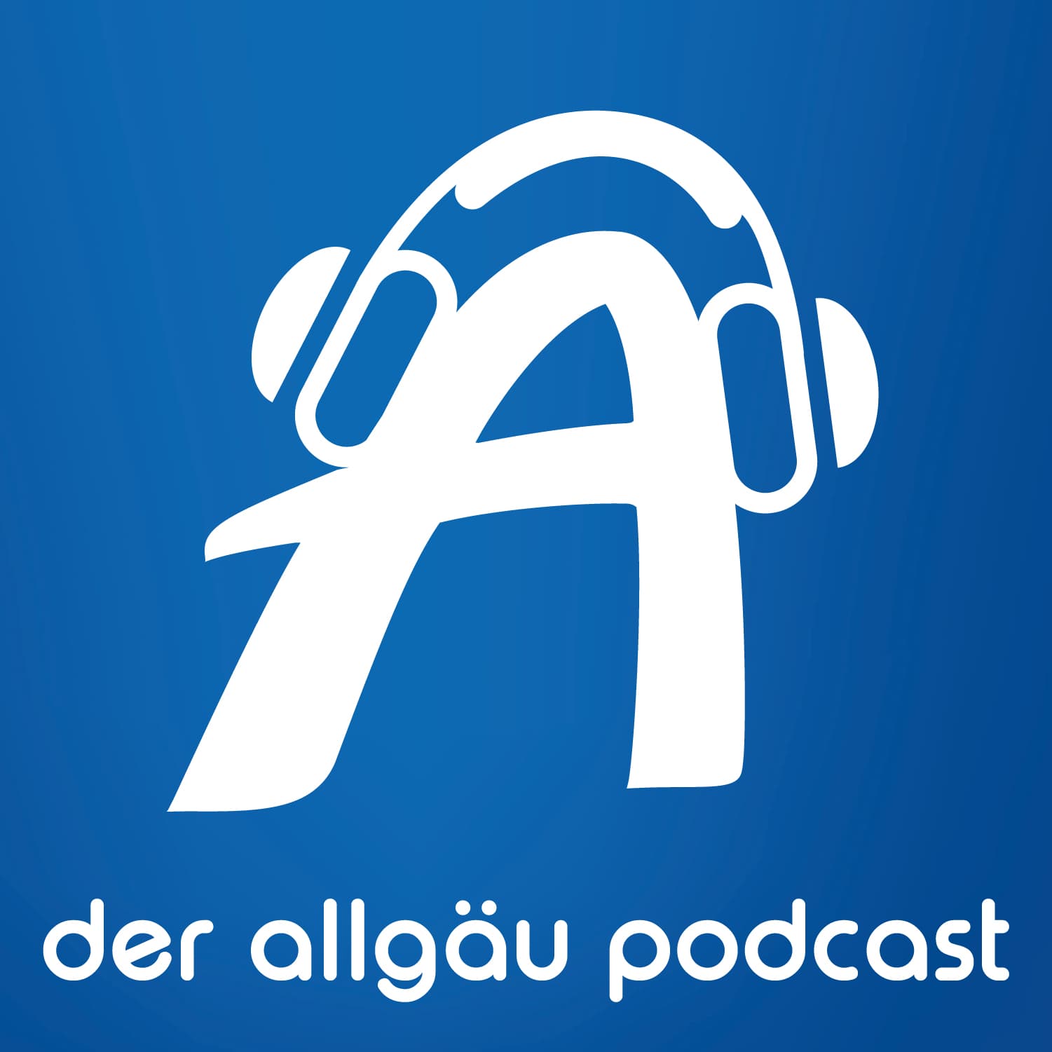 Der Allgäu Podcast - Podcasts