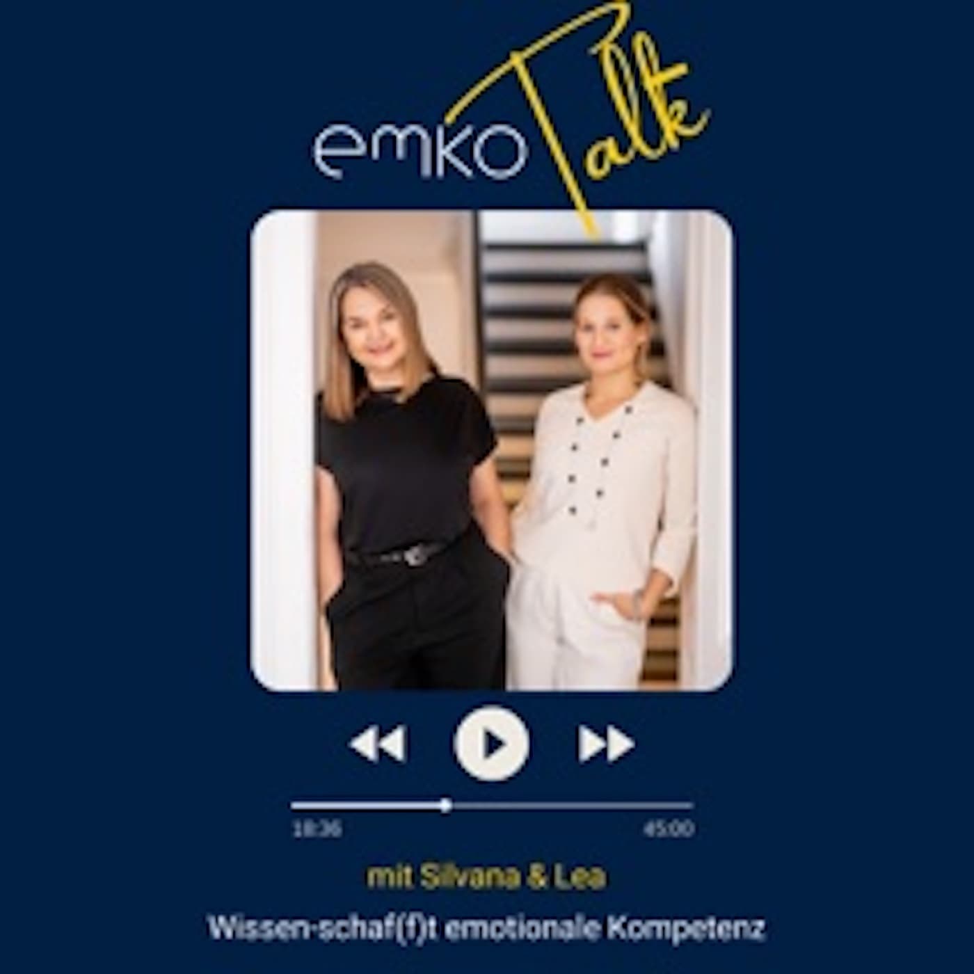 emkoTalk. Wissen-schaf(f)t emotionale Kompetenz - Podcasts
