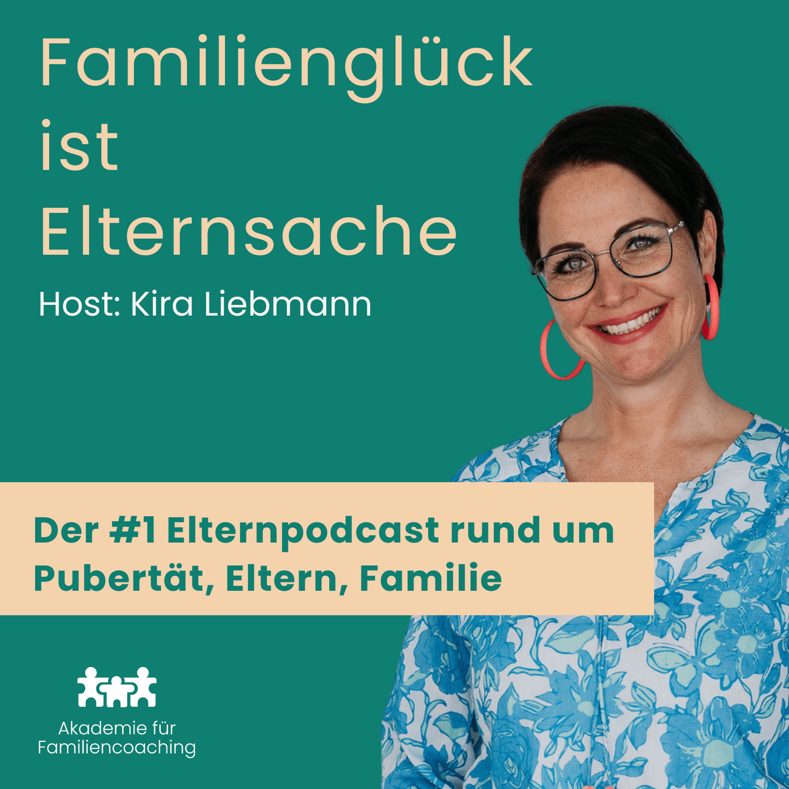 Familienglück ist Elternsache – Der beste Elternpodcast – Schule bis Pubertät - Podcast