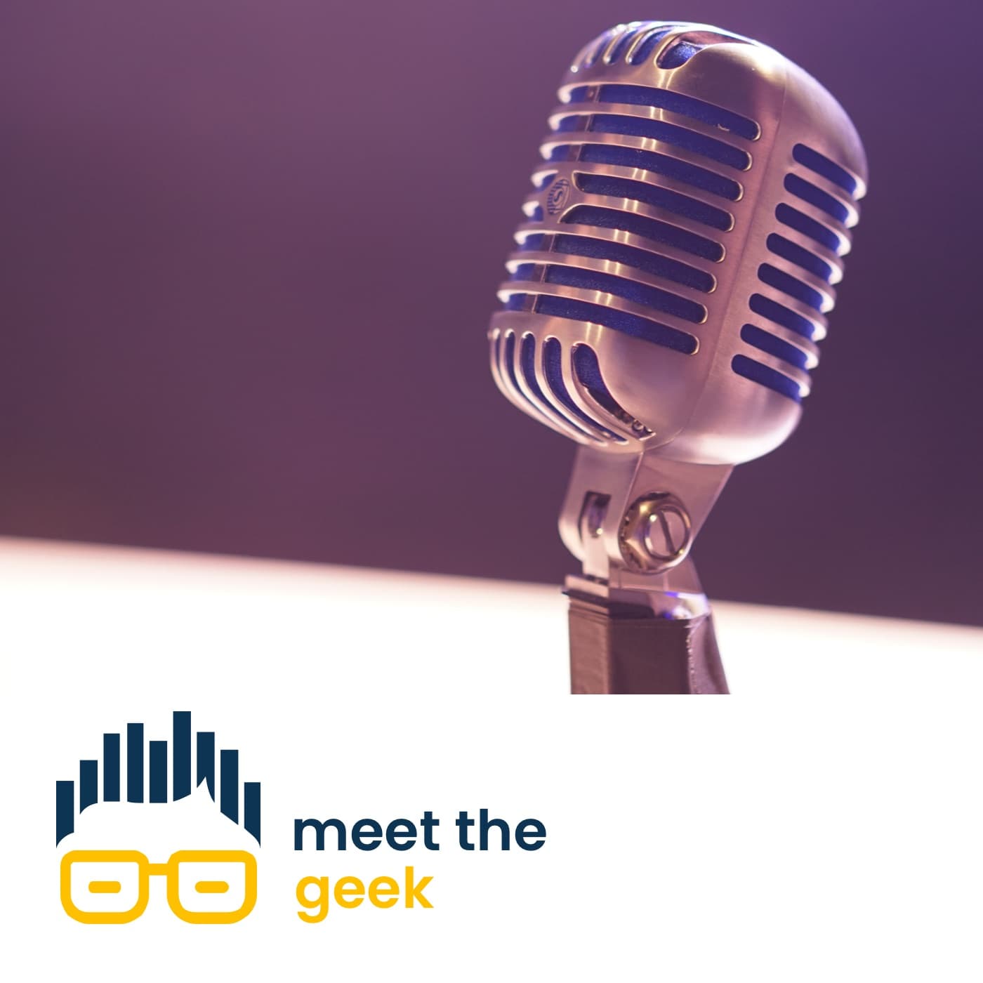 meet the geek - Podcasts