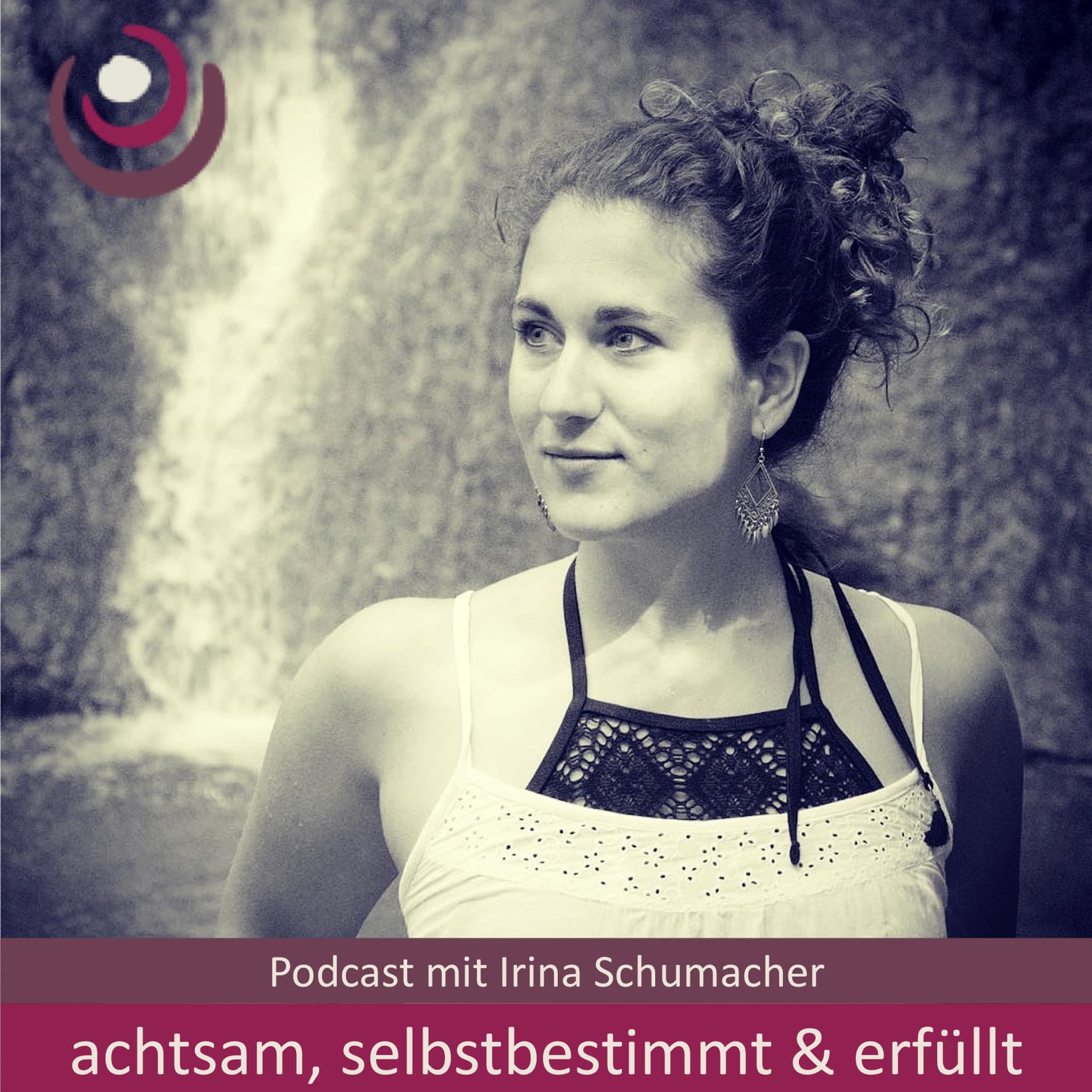 achtsam, selbstbestimmt & erfüllt - Podcasts