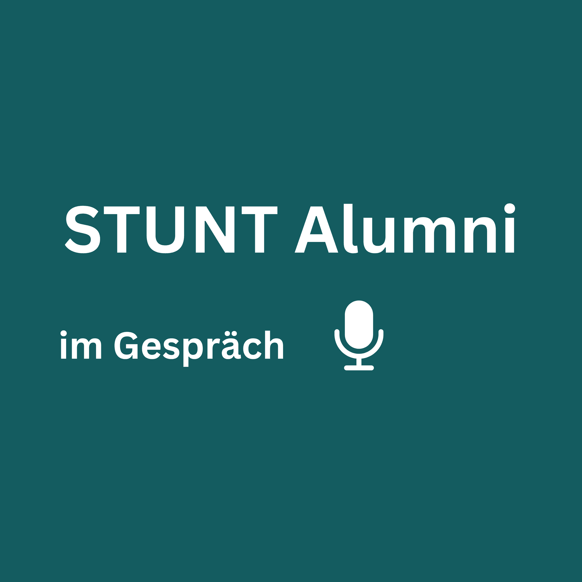 STUNT Alumni - Podcasts