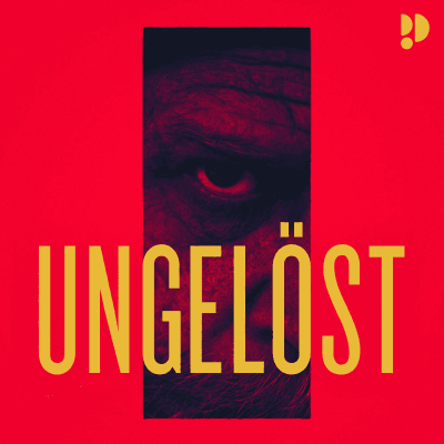 UNGELÖST - Verbrechen ohne Täter | Ein Podimo Podcast - Podcasts