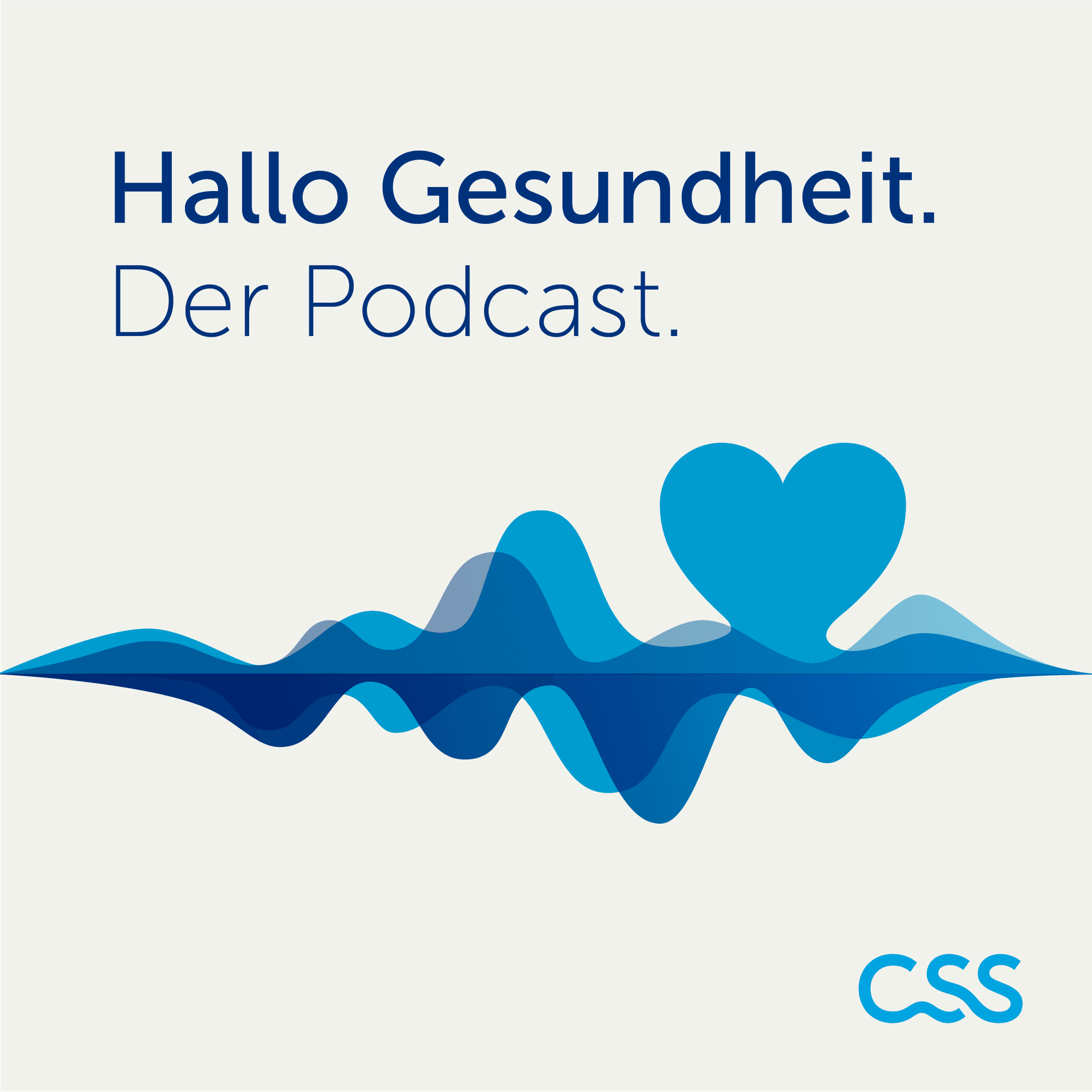 Hallo Gesundheit – Der Podcast der CSS - Podcasts