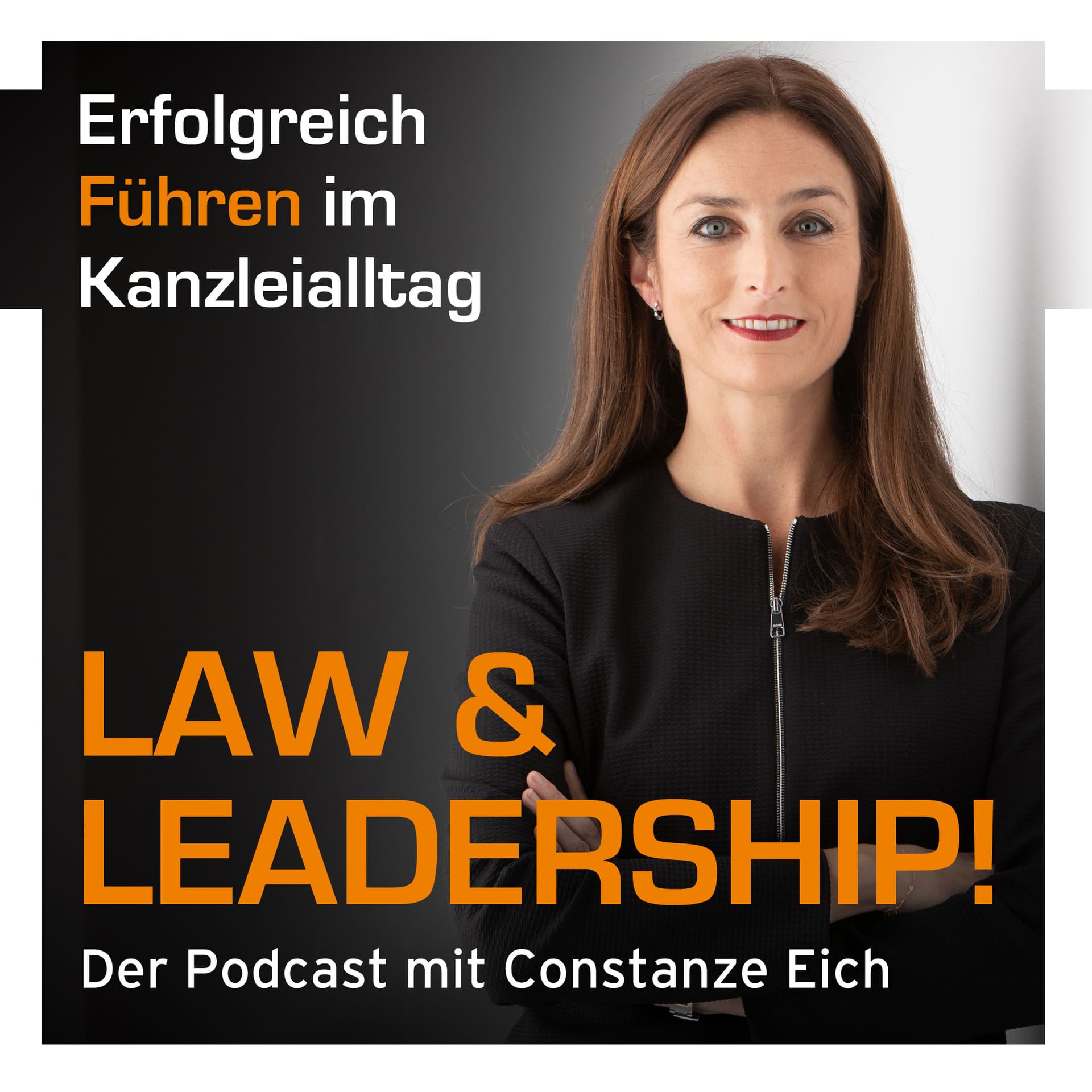 Law & Leadership - Erfolgreich führen im Kanzleialltag - Podcasts