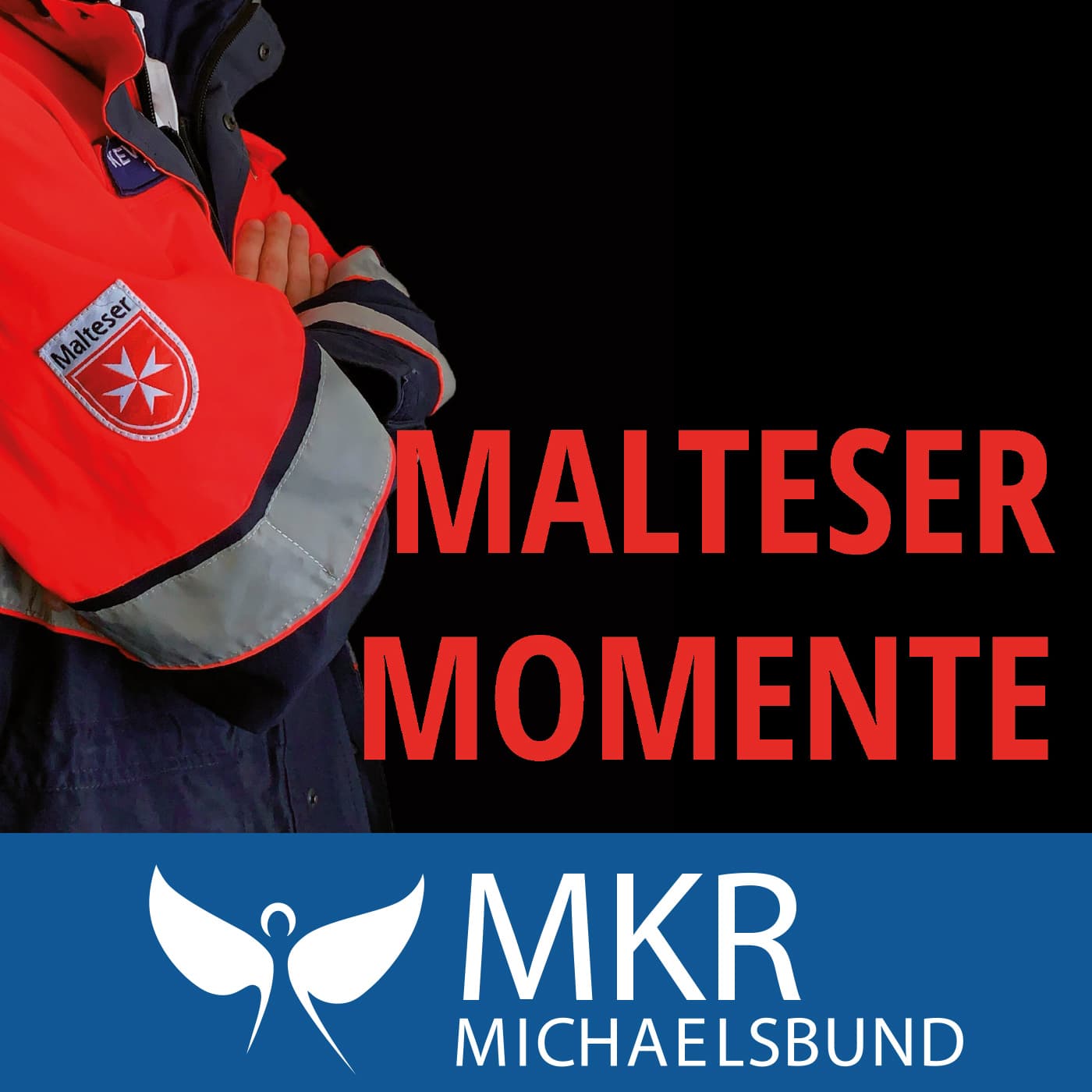 Malteser Momente - Podcasts