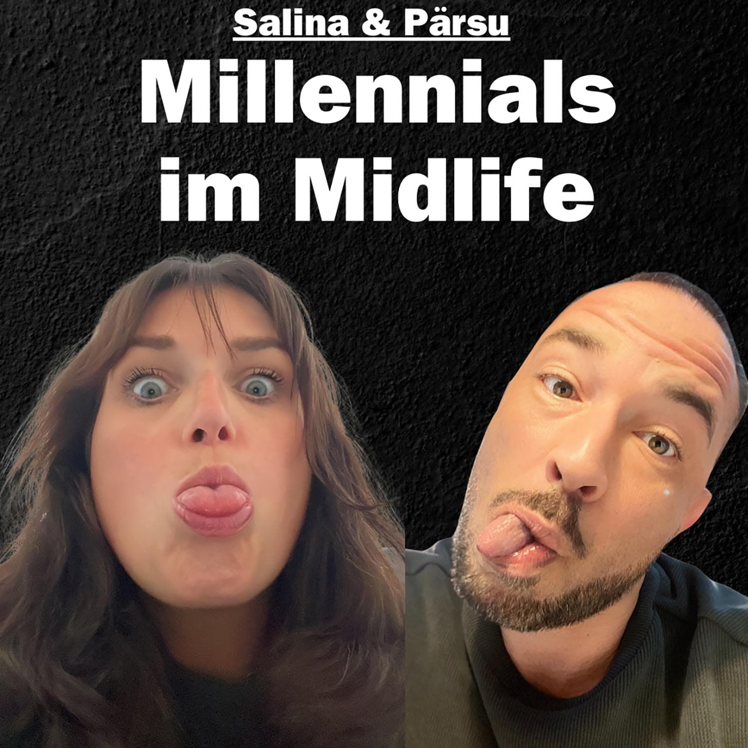 Millennials im Midlife – Salina & Pärsu - Podcasts