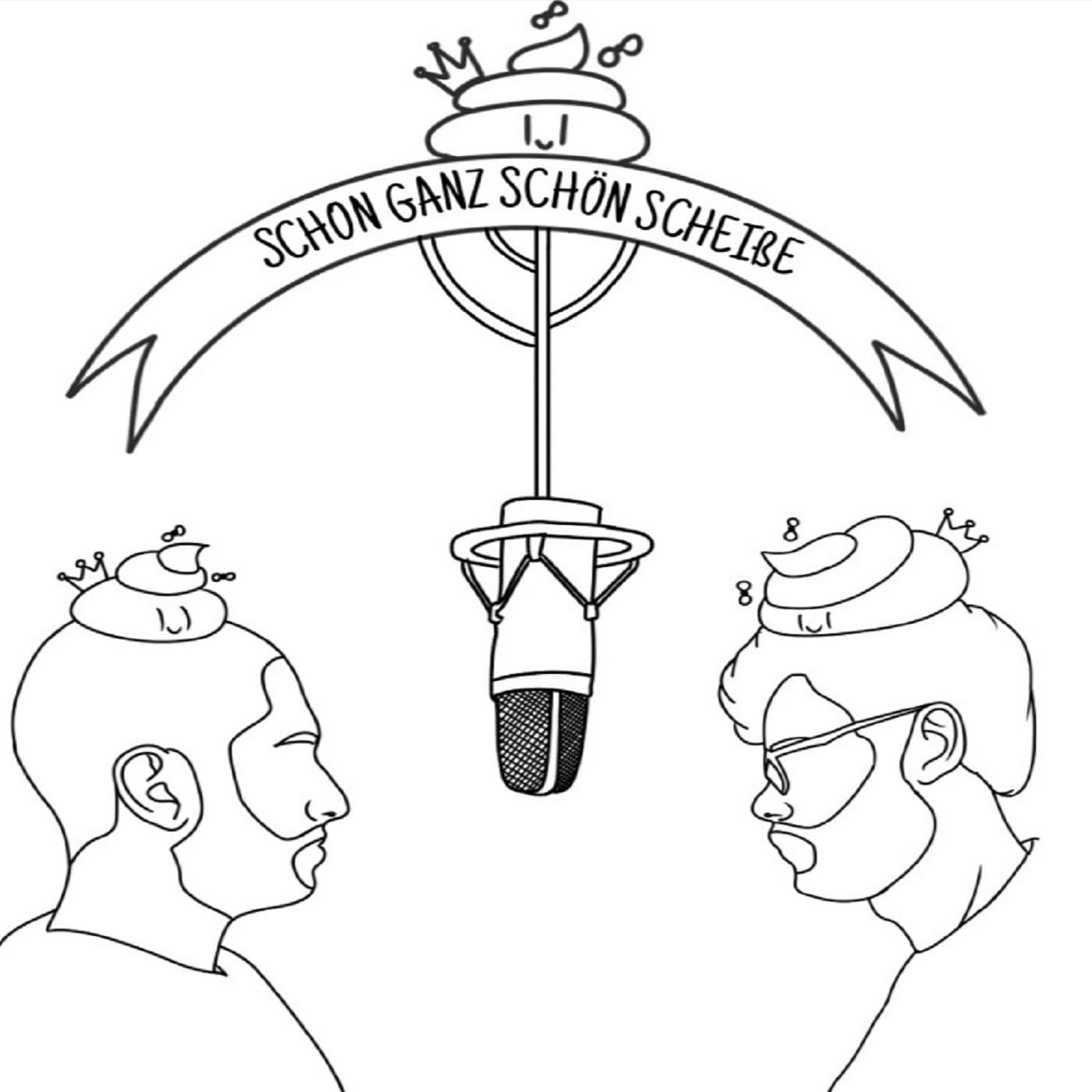 Schon Ganz Schön Scheisse - Podcasts