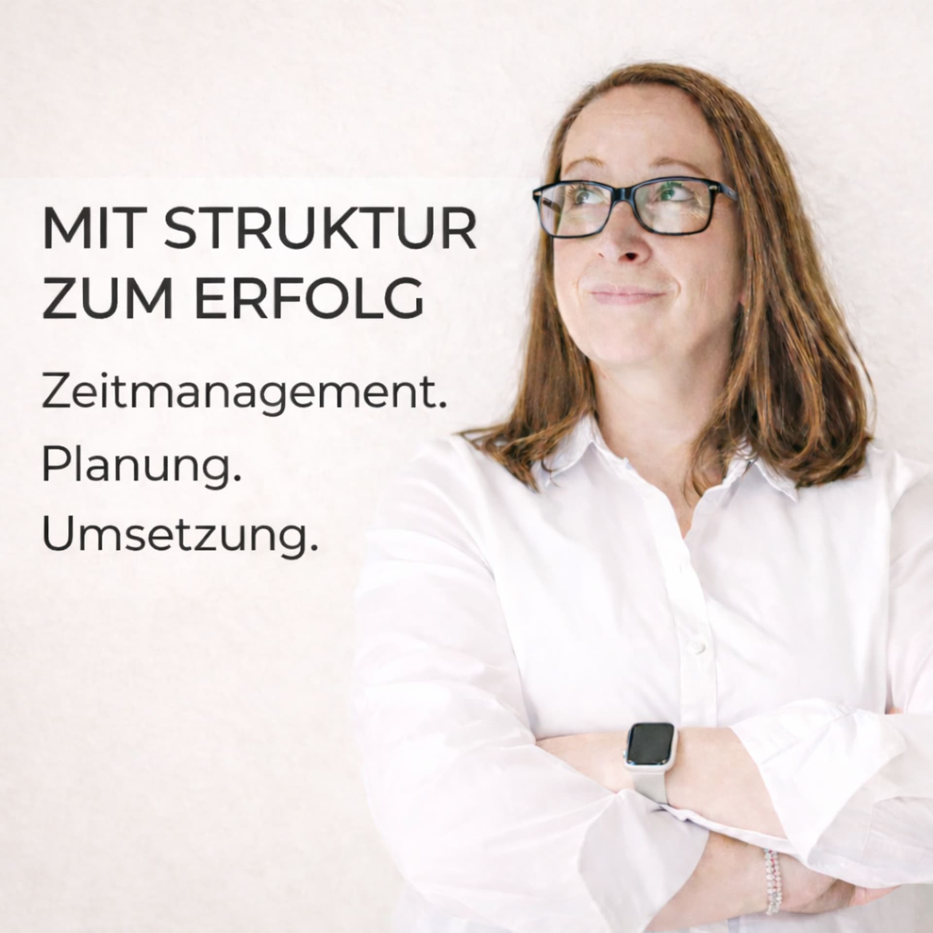 Mit Struktur zum Erfolg - Zeitmanagement. Planung. Umsetzung - Podcasts