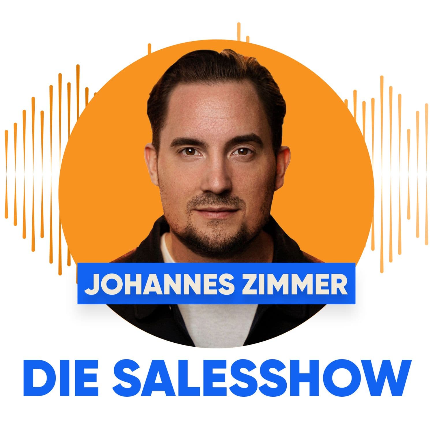 Die Sales Show by Johannes Zimmer - بودكاست