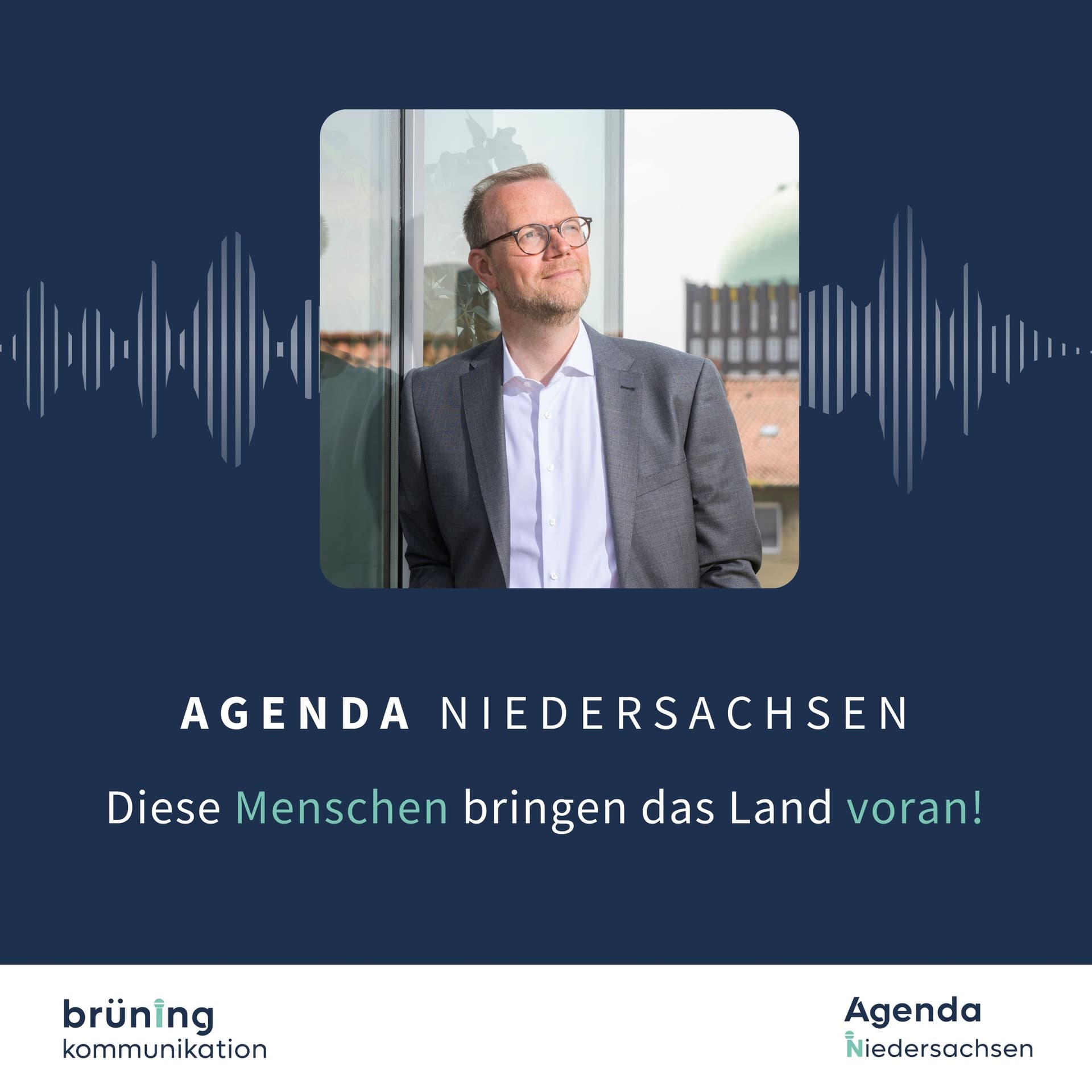 Agenda Niedersachsen - Diese Menschen bringen das Land voran! - Podcasts