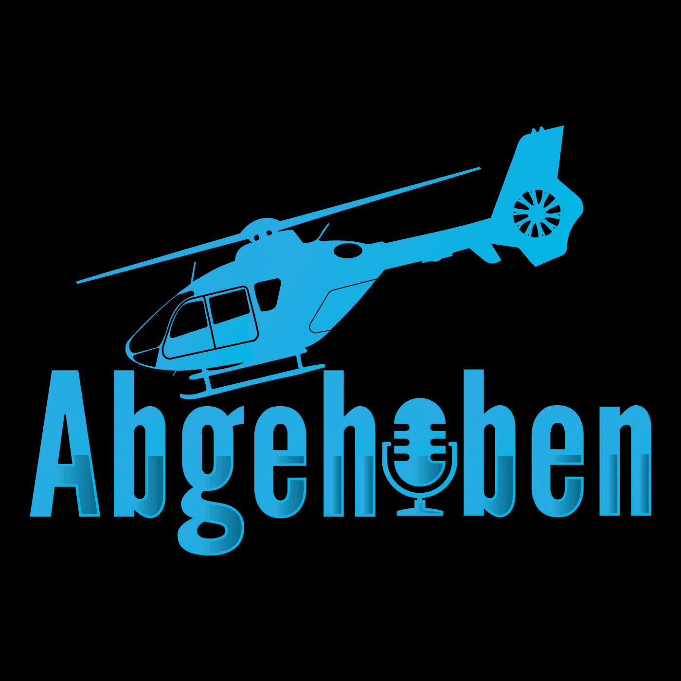 Abgehoben - Der Hubschrauber Podcast - Podcasts