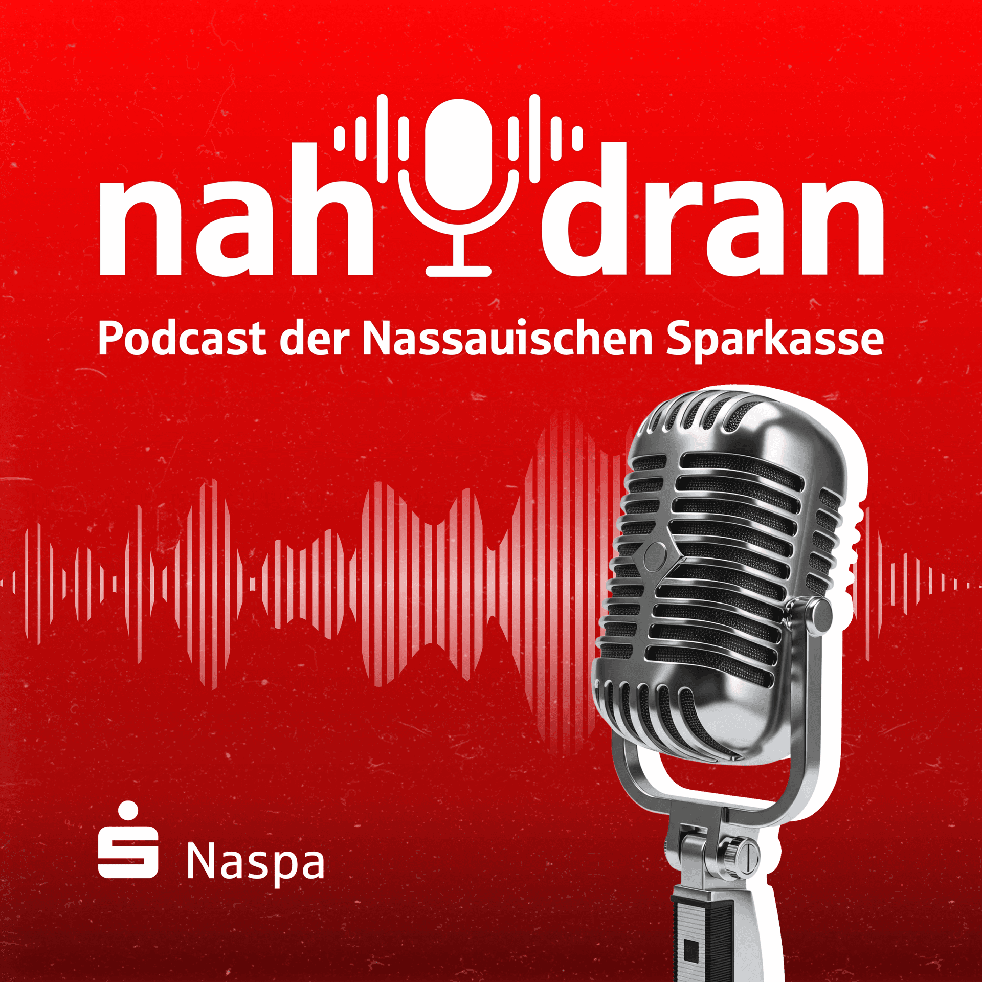 nah dran • der Podcast der Nassauischen Sparkasse - Podcasts