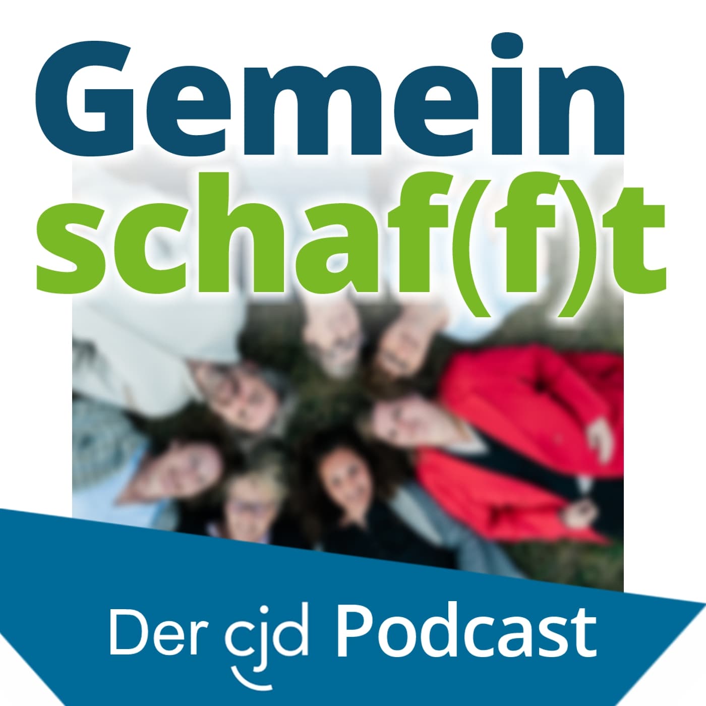 Gemeinschaf(f)t - der cjd Podcast - Podcasts