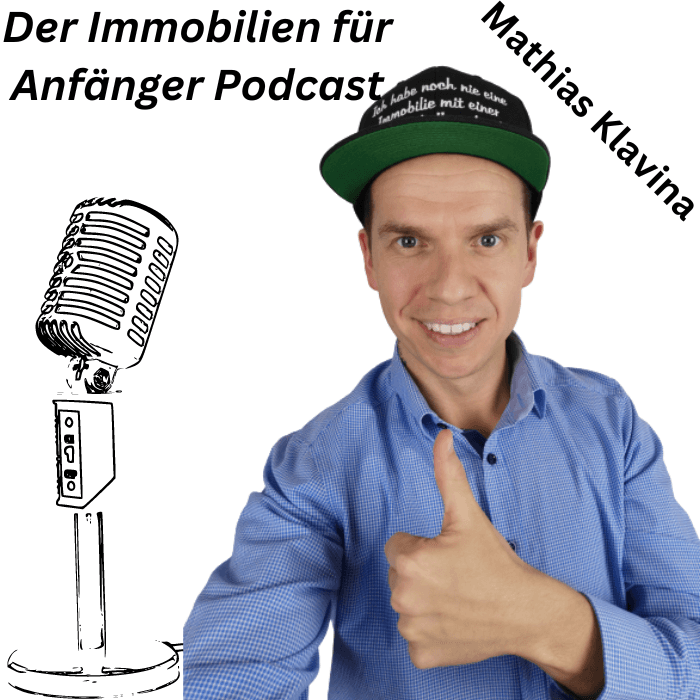 Der Immobilien für Anfänger Podcast - Podcasts