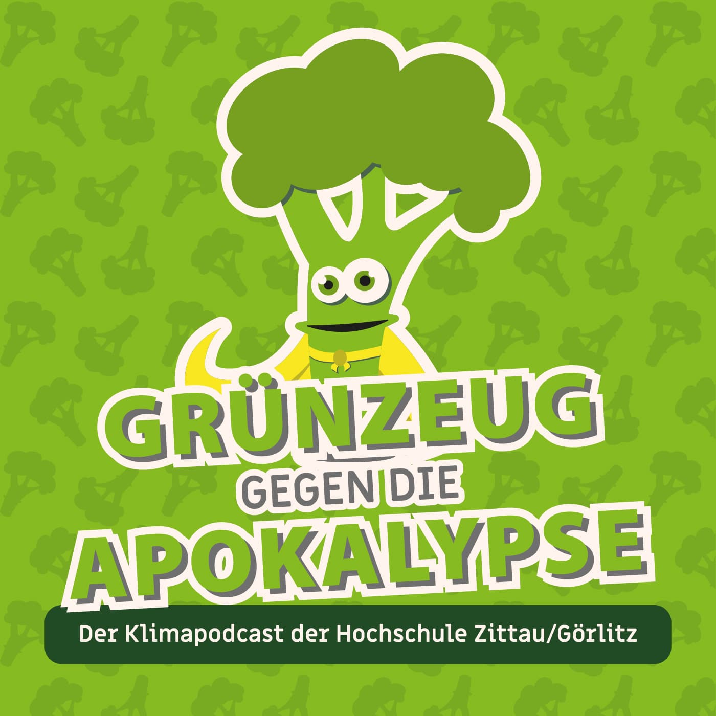 Grünzeug gegen die Apokalypse - Der Klimapodcast der Hochschule Zittau/Görlitz - Podcasts