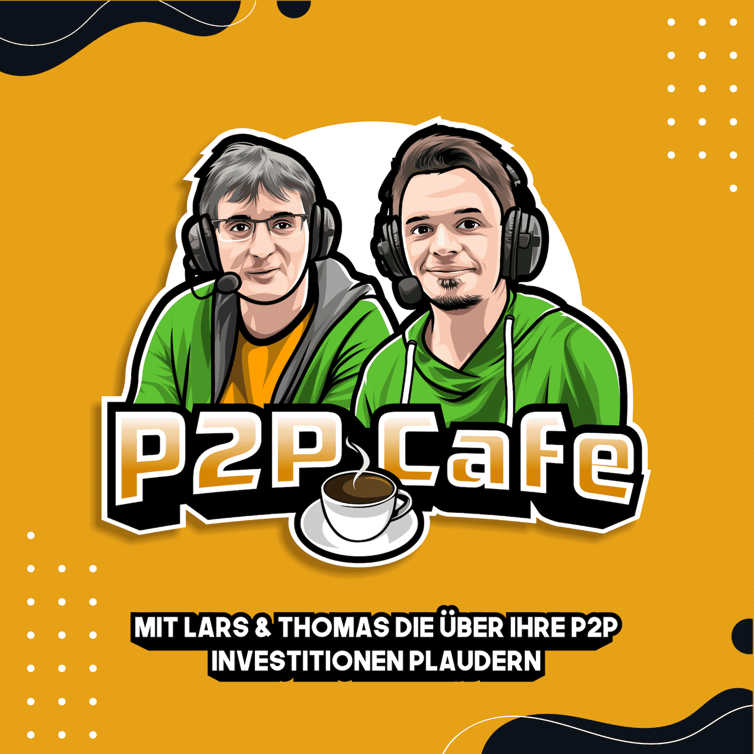 P2P Cafe - Der P2P Kredite Talk mit Thomas Butz & Lars Wrobbel - Podcast