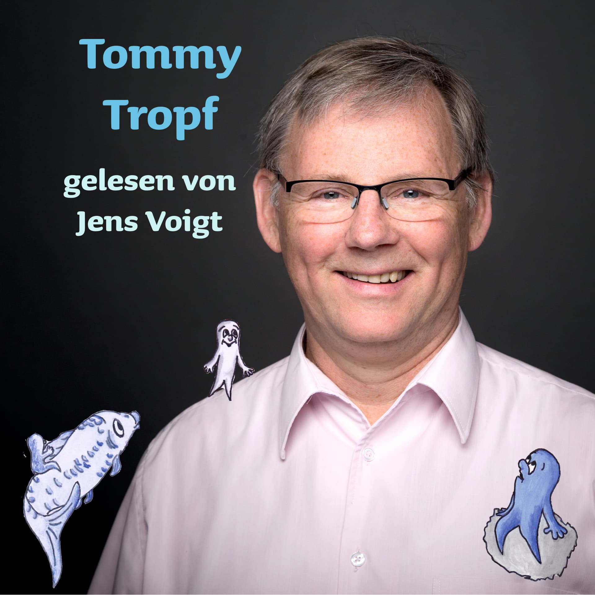 Tommy Tropf- ein Tropfenroman von Jens Voigt - Podcast