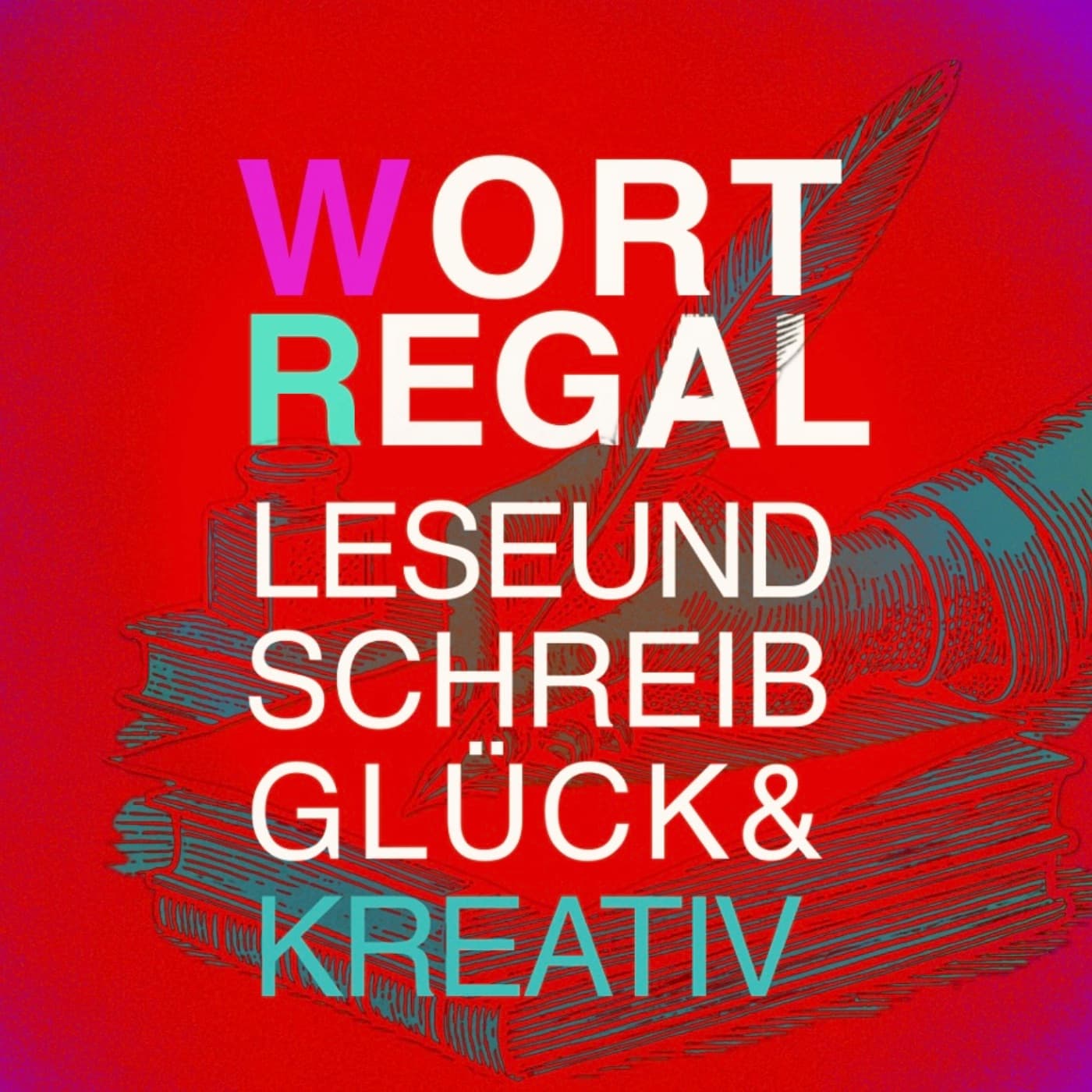 WORT.REGAL.ORT.EGAL - Leseglück, Schreibvergnügen und Kreativität entfalten - Podcast