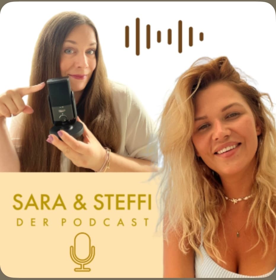 Sara & Steffi - Der Podcast - Podcasts