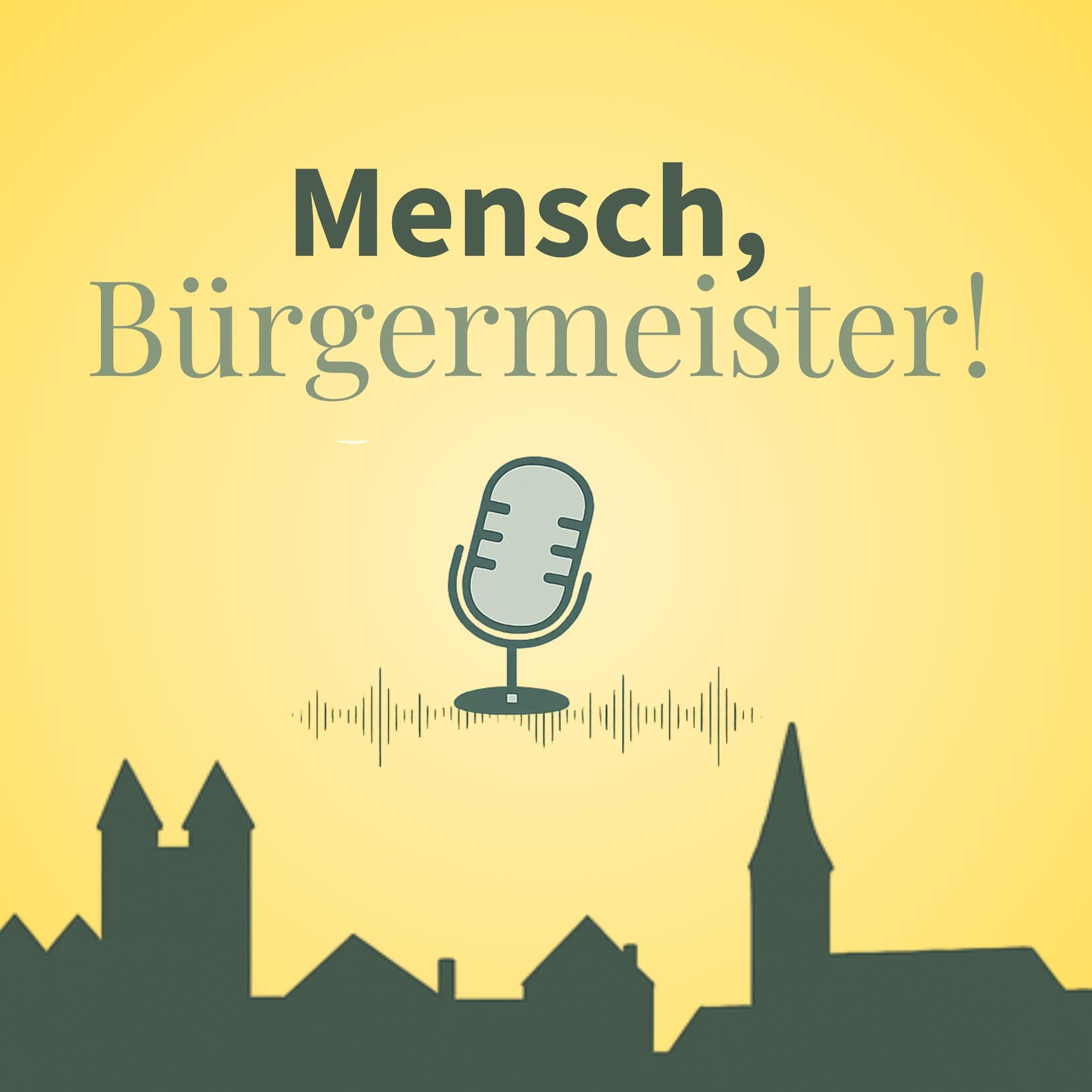 Mensch, Bürgermeister! - Podcasts