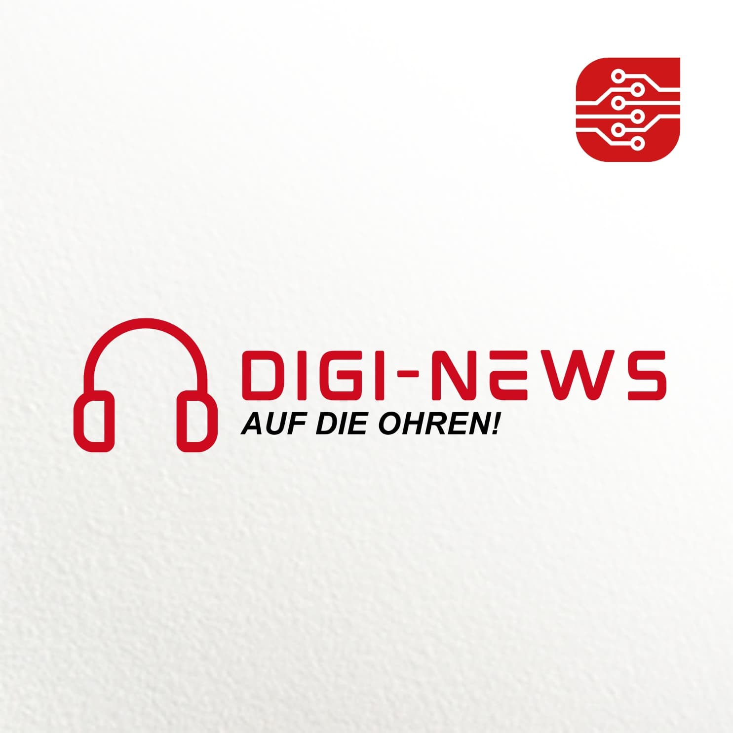 Digi-News auf die Ohren! - Podcasts