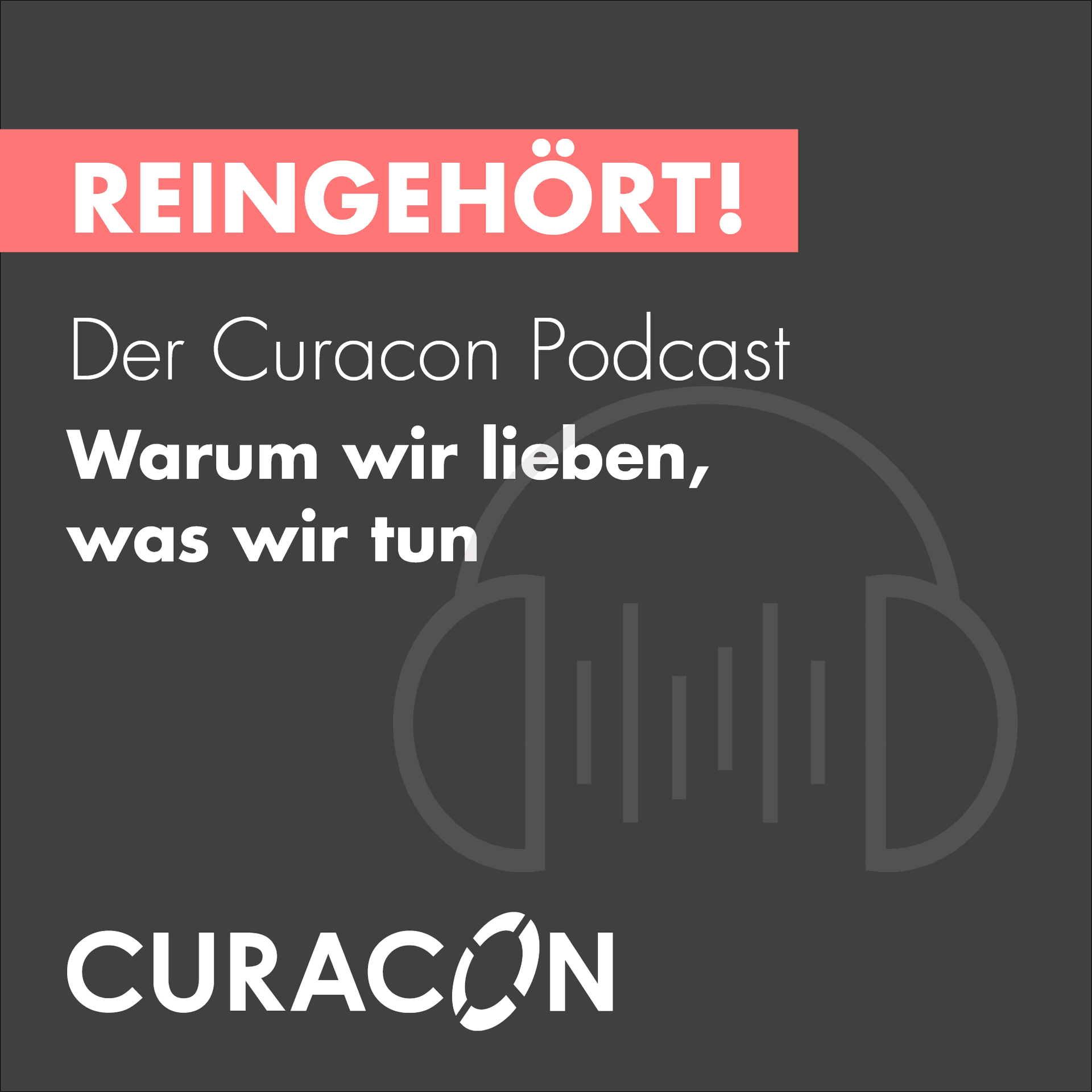 Reingehört! Der Curacon Podcast - Podcasts