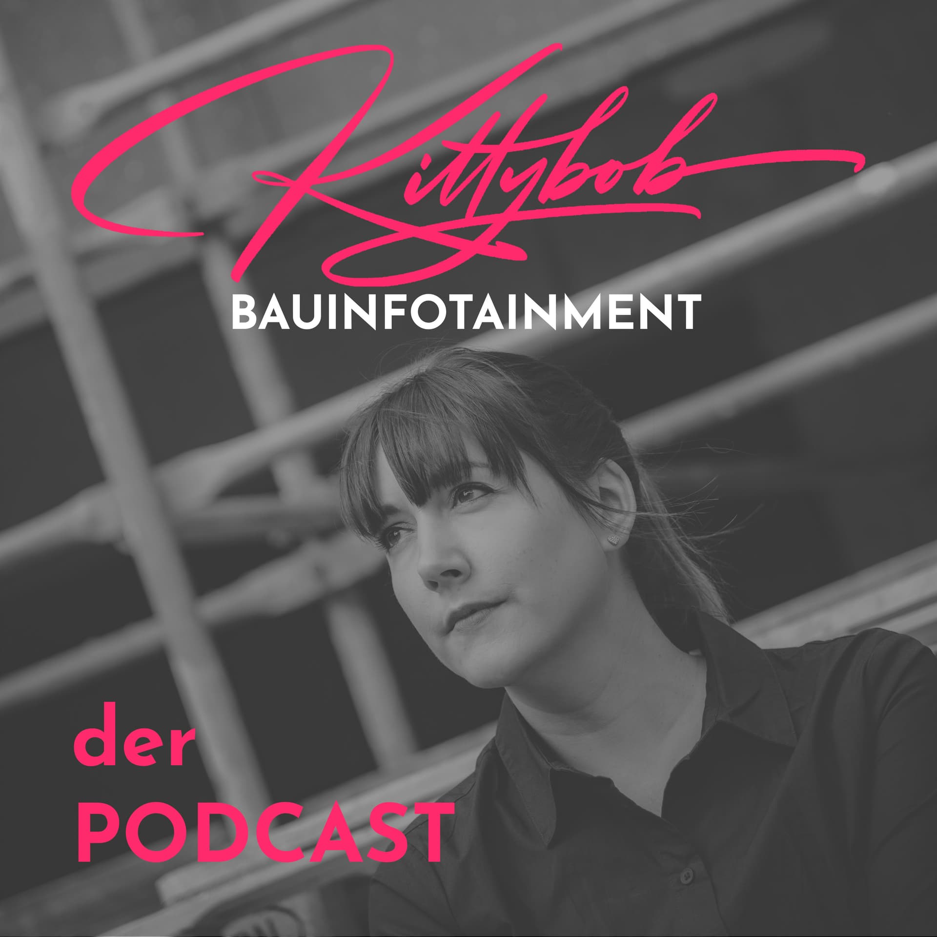 KITTYBOB Bauinfotainment - der Podcast - Podcasts