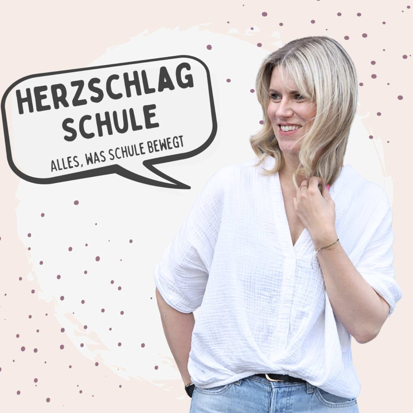 Herzschlag Schule - Alles was die Schulwelt bewegt - Podcast