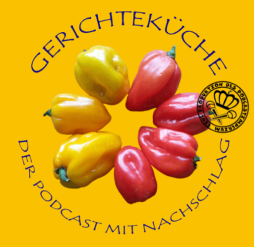 Gerichteküche - Podcasts