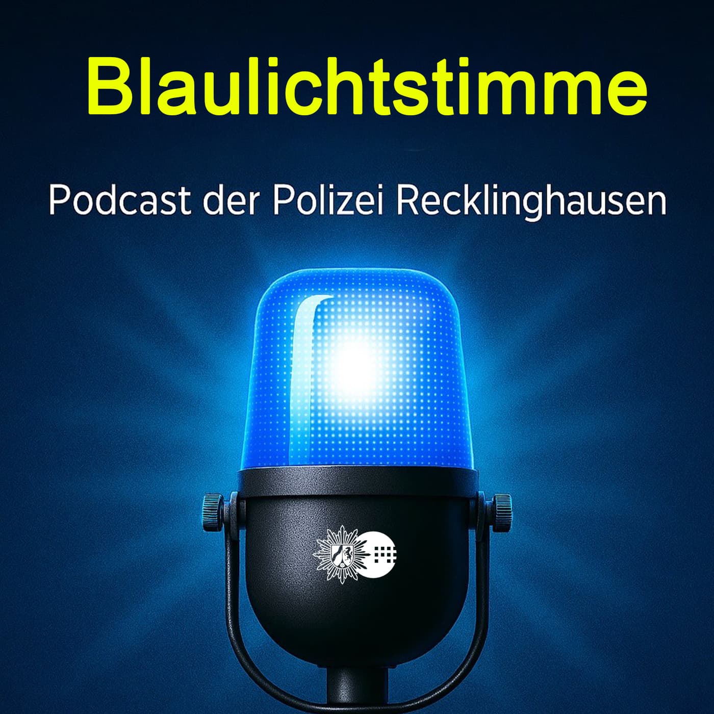 Blaulichtstimme - der Podcast der Polizei Recklinghausen - Podcast