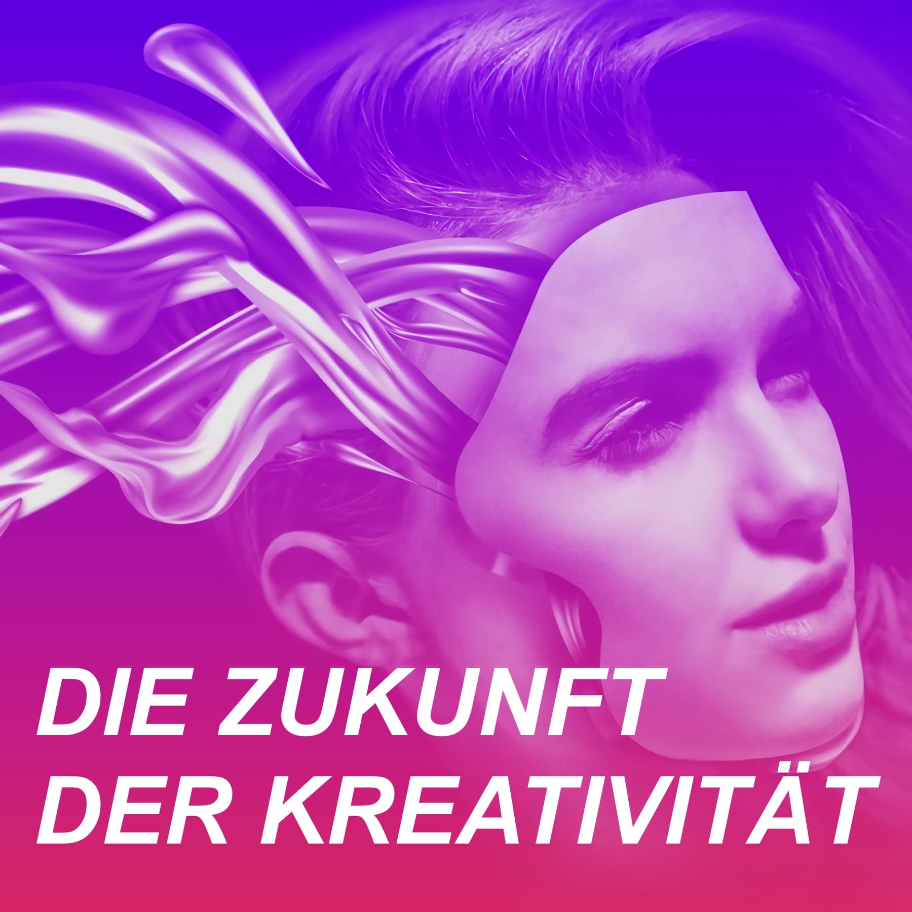 Die Zukunft der Kreativität - Podcasts
