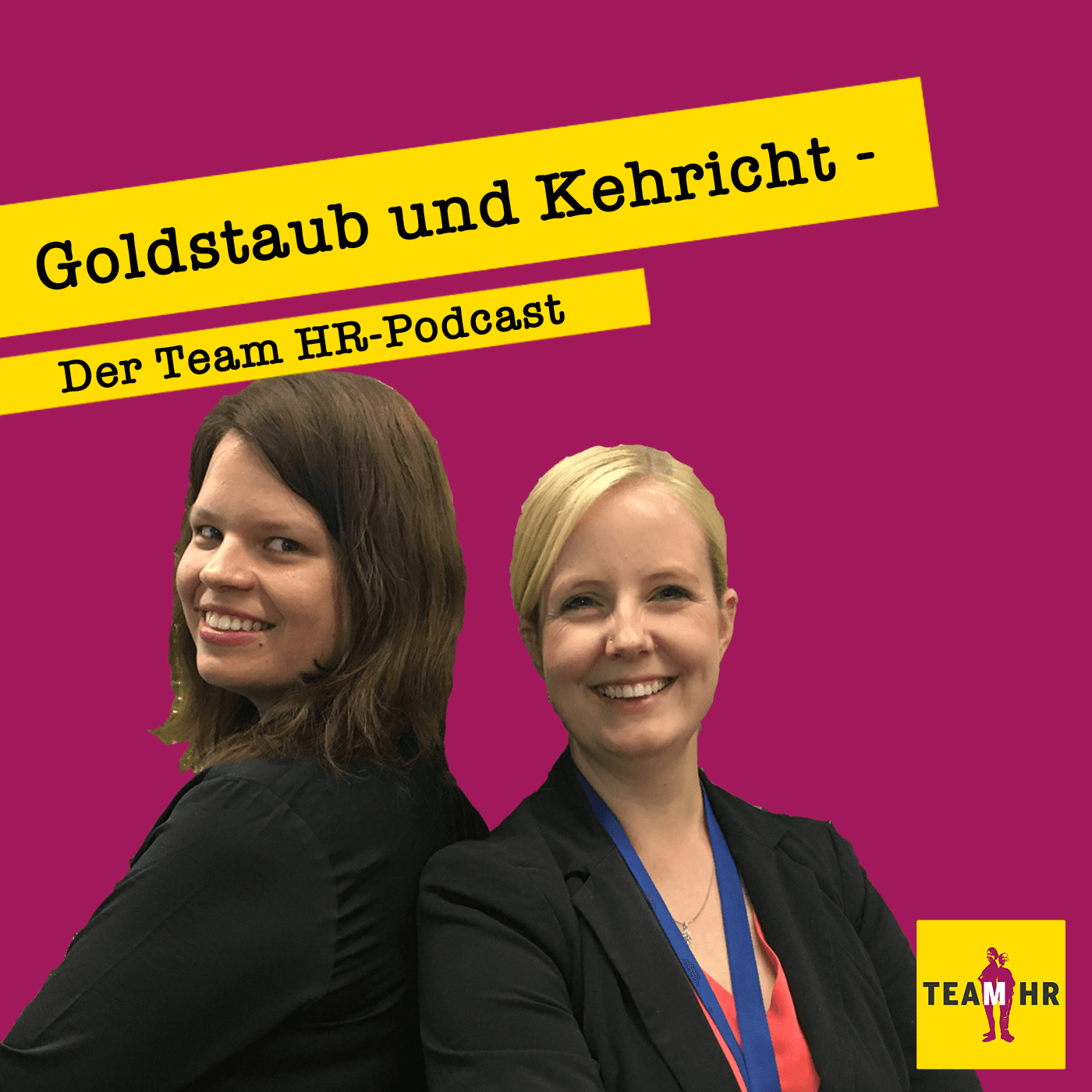 Goldstaub & Kehricht - Der Team HR-Podcast - Podcasts