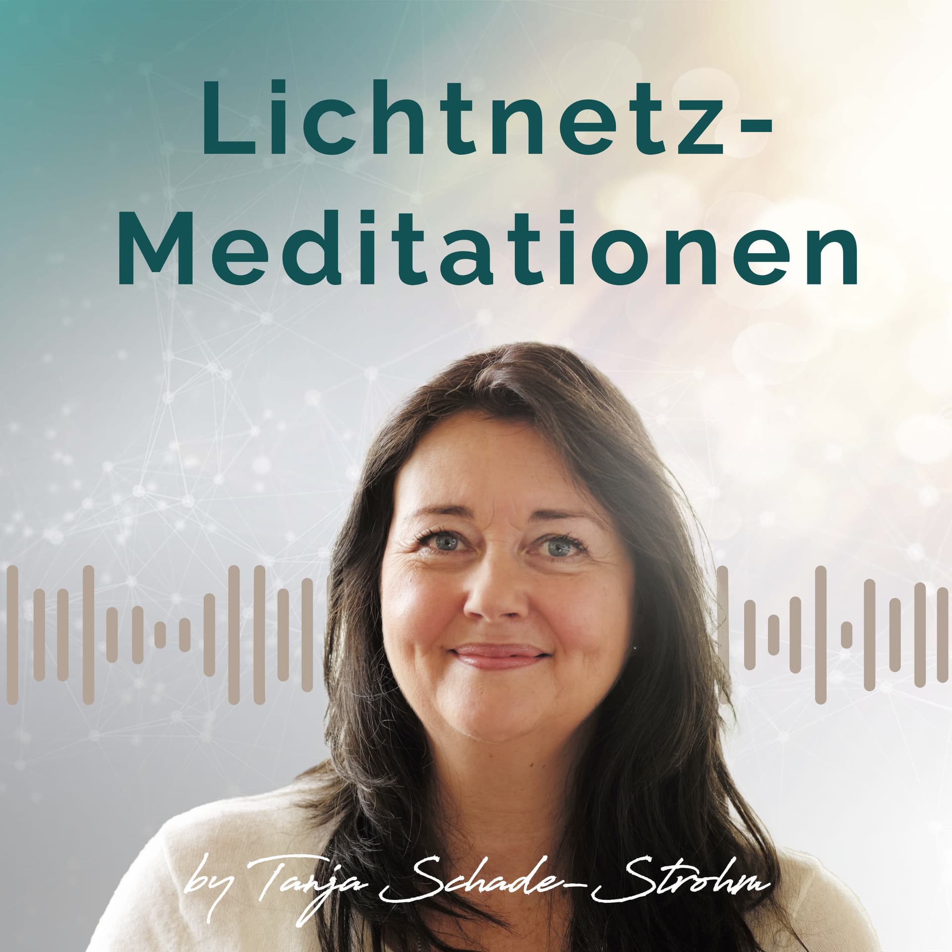 Lichtnetz-Meditationen - Podcasts