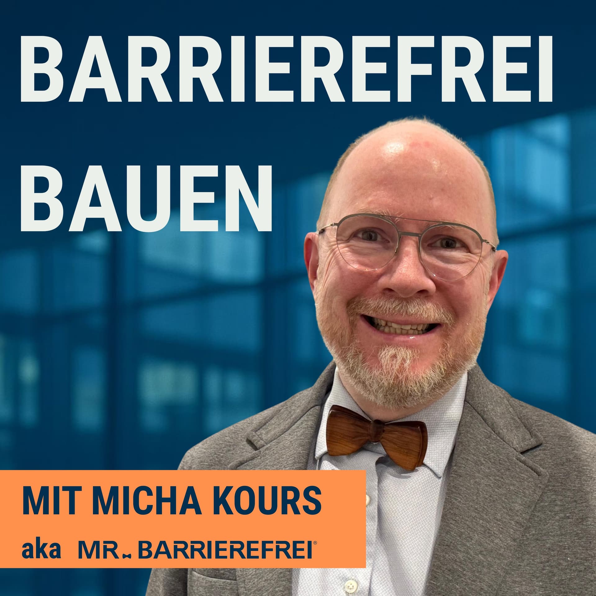 Barrierefrei bauen mit Micha Kours - Podcasts