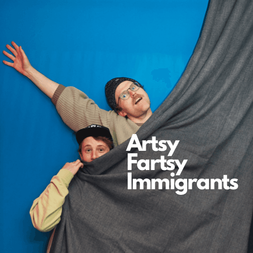 Artsy Fartsy Immigrants - Podcasts
