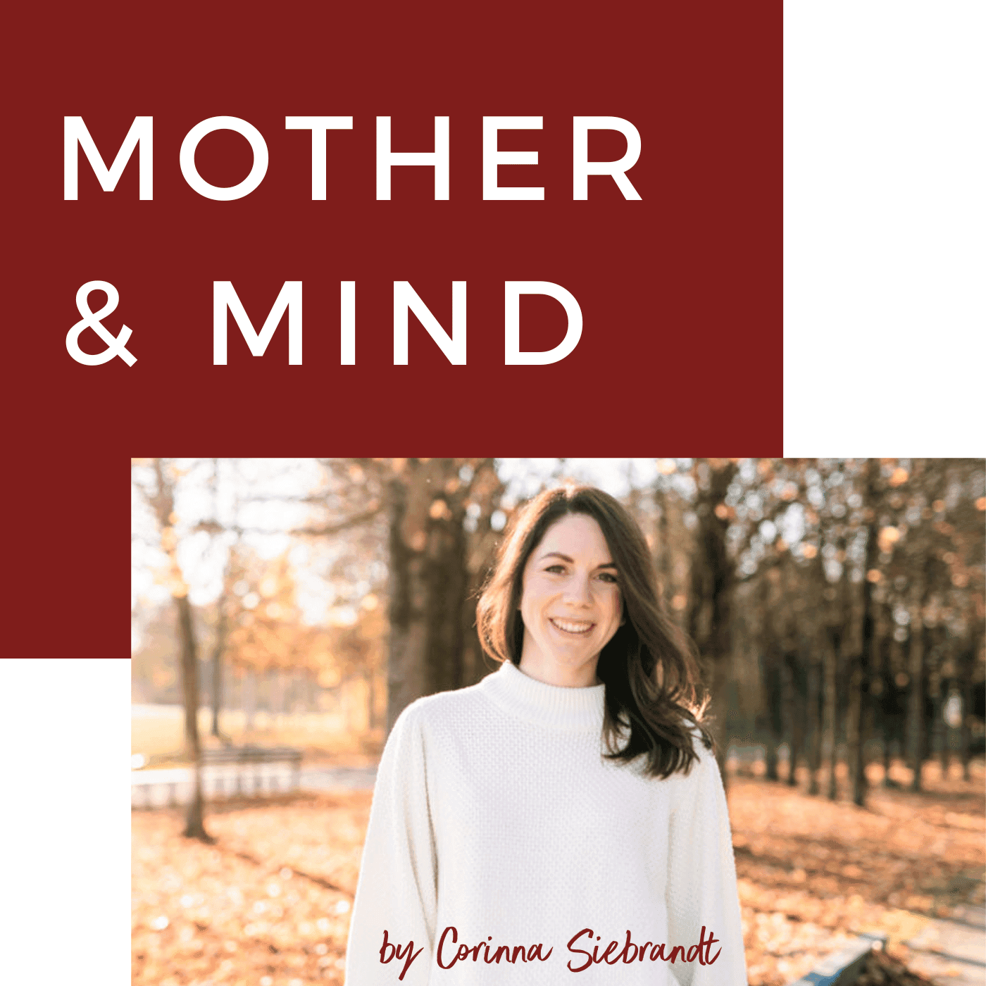 MOTHER & MIND - Podcasts
