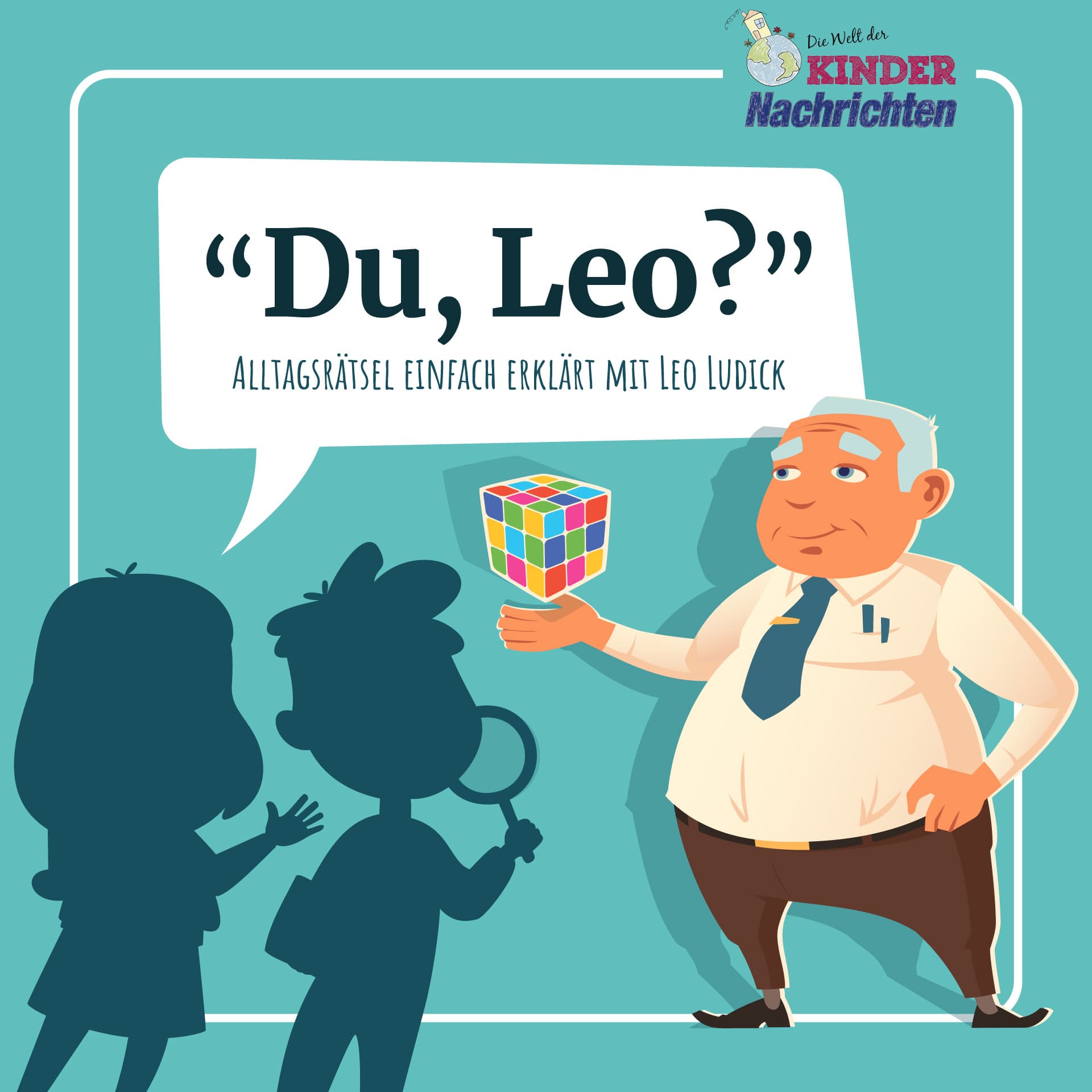 "Du, Leo?" Alltagsrätsel einfach erklärt - Podcasts