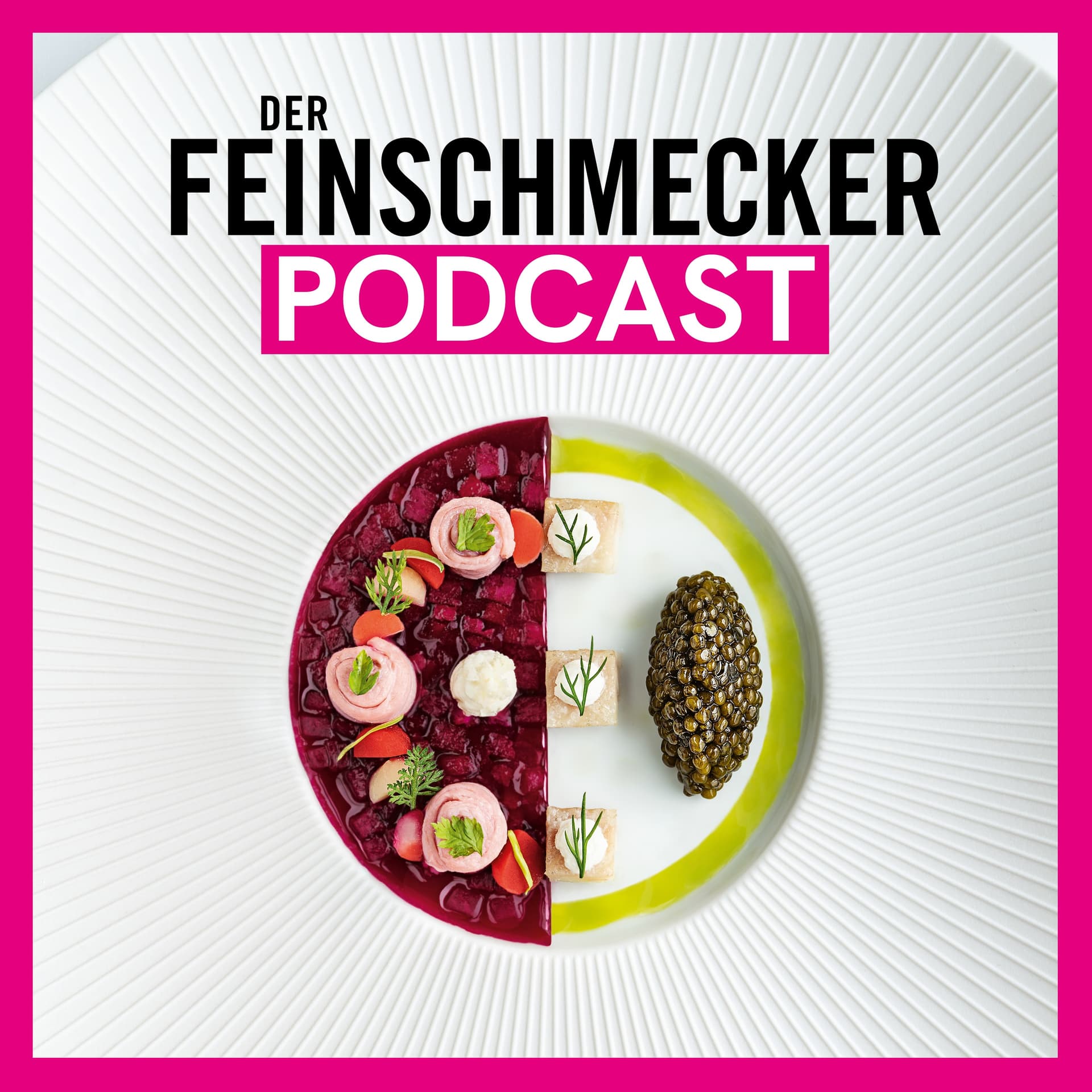 Der FEINSCHMECKER Podcast - Podcasts