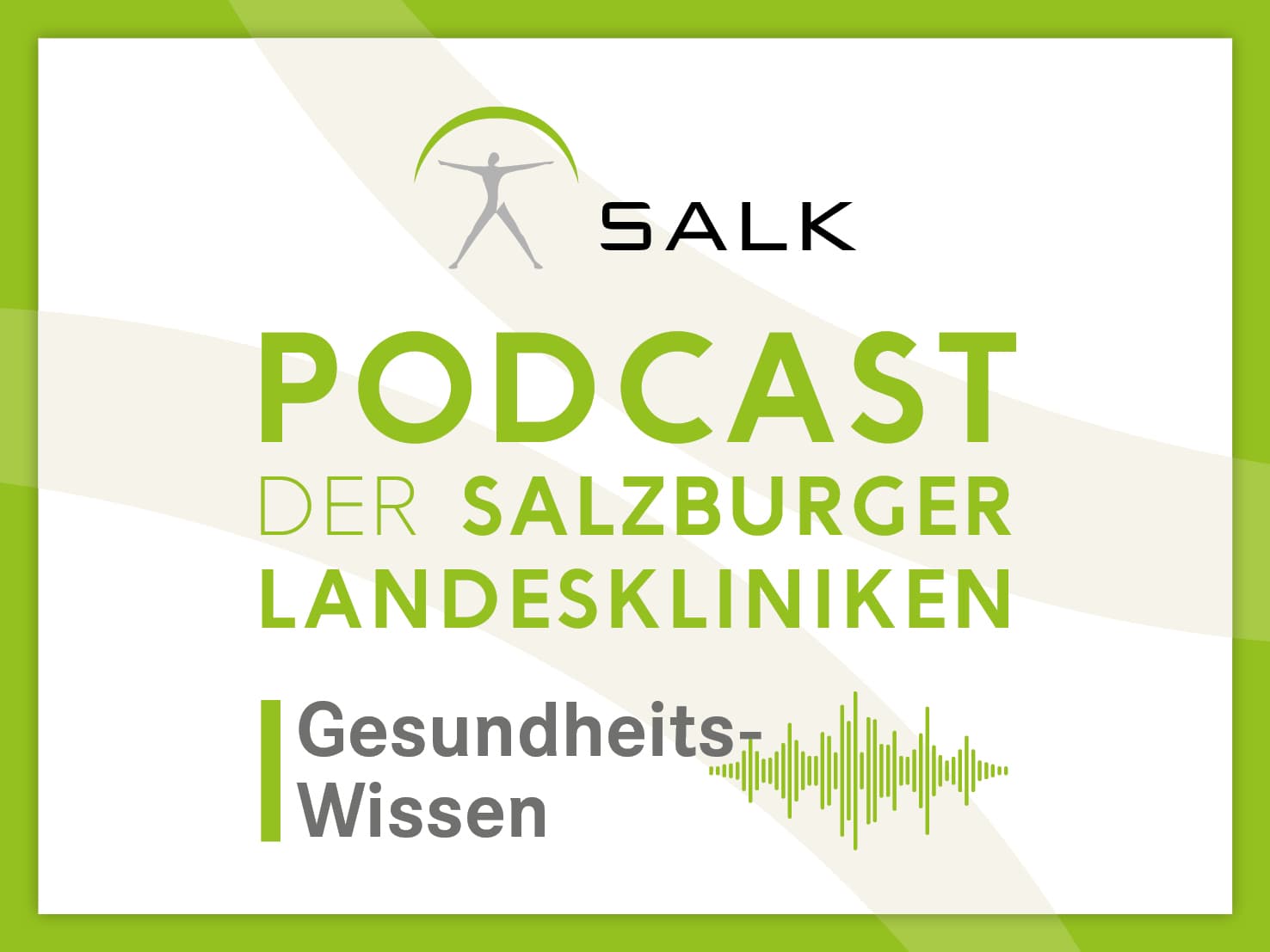 Podcast der Salzburger Landeskliniken: Gesundheits-Wissen - Podcasts