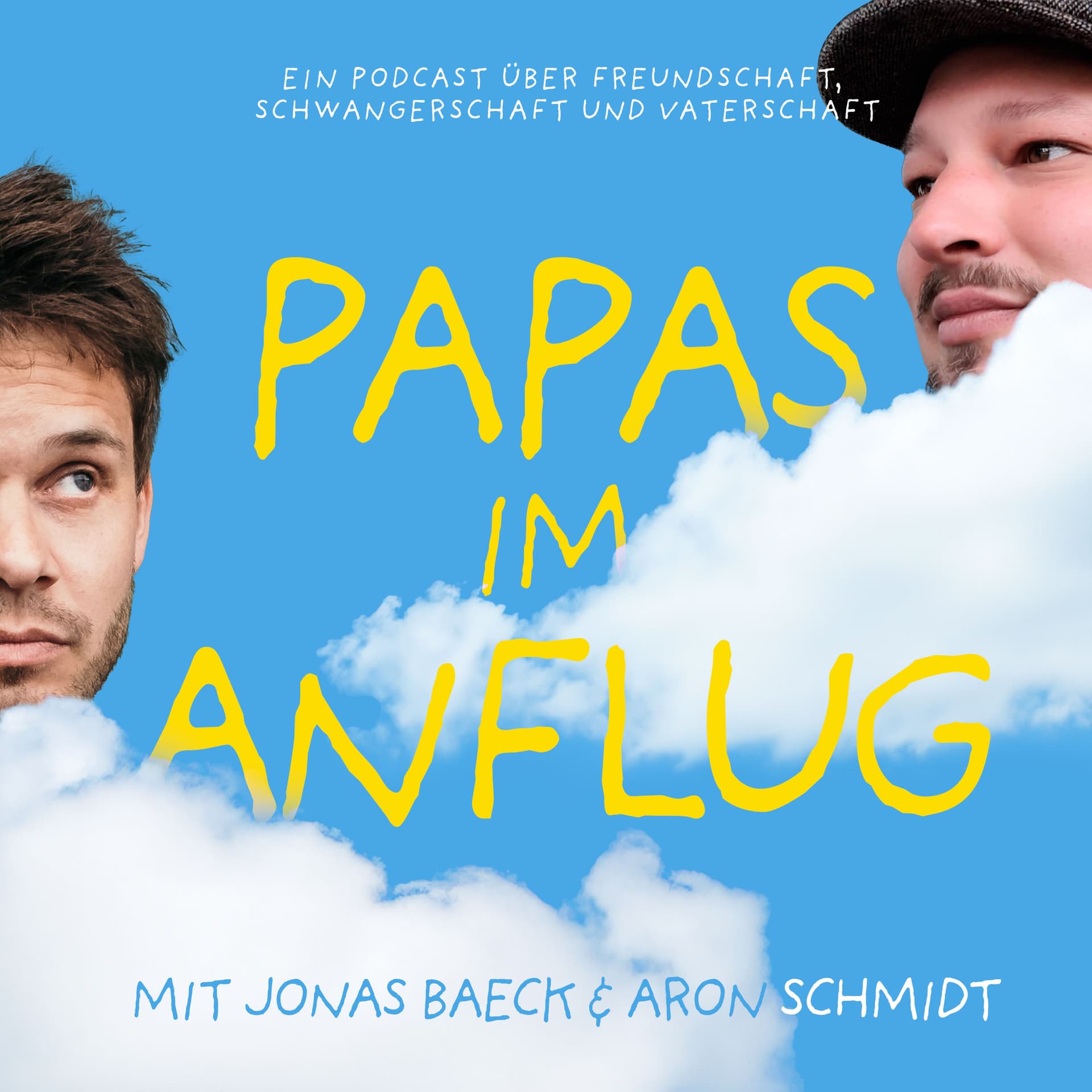 Papas im Anflug - Ein Podcast über Freundschaft, Schwangerschaft und Vaterschaft - Podcasts