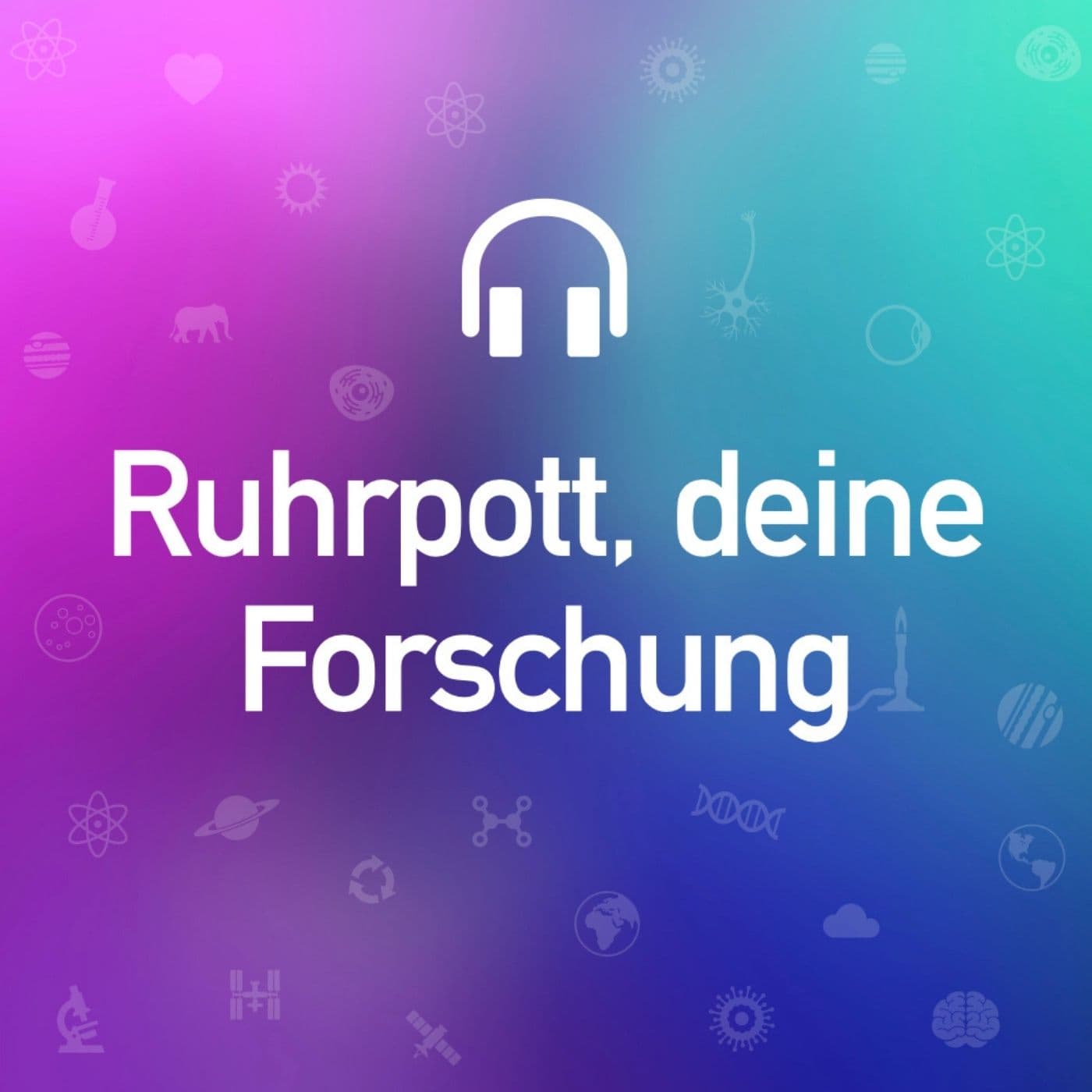 Ruhrpott, deine Forschung - Podcasts