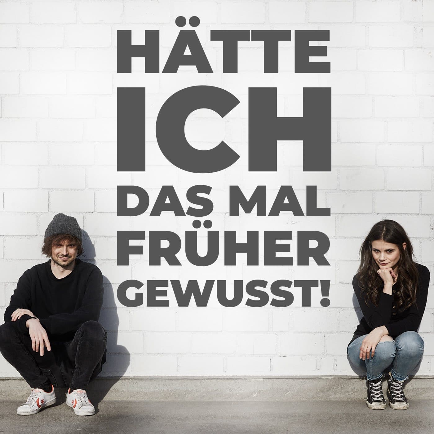 Hätte ich das mal früher gewusst! - Podcasts