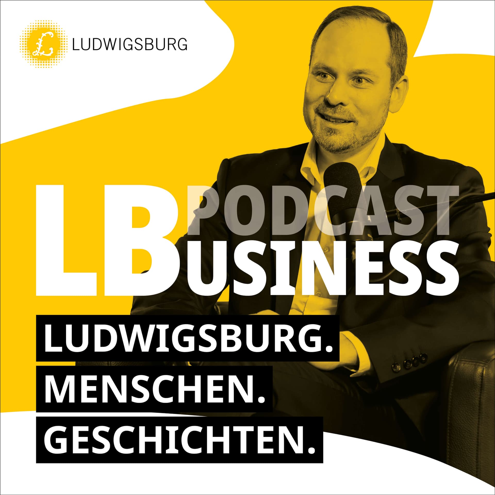 LBusiness - Podcast Ludwigsburger Wirtschaft im Fokus - Podcast