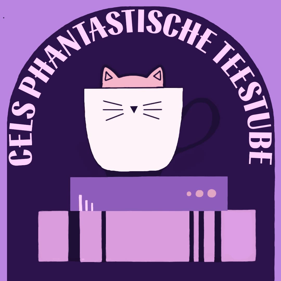 Cels Phantastische Teestube - Podcasts