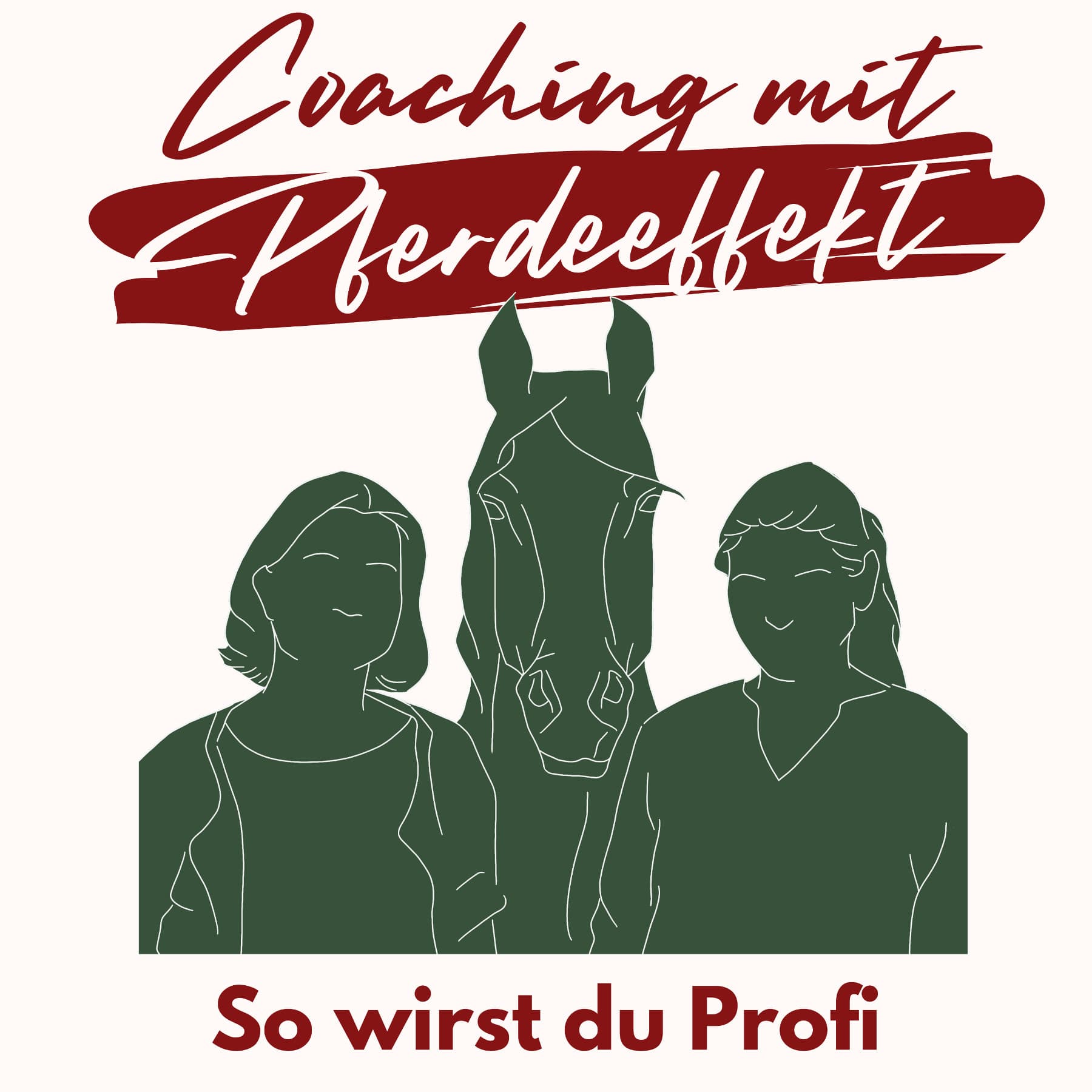 Coaching mit Pferdeeffekt - So wirst du Profi - Podcasts