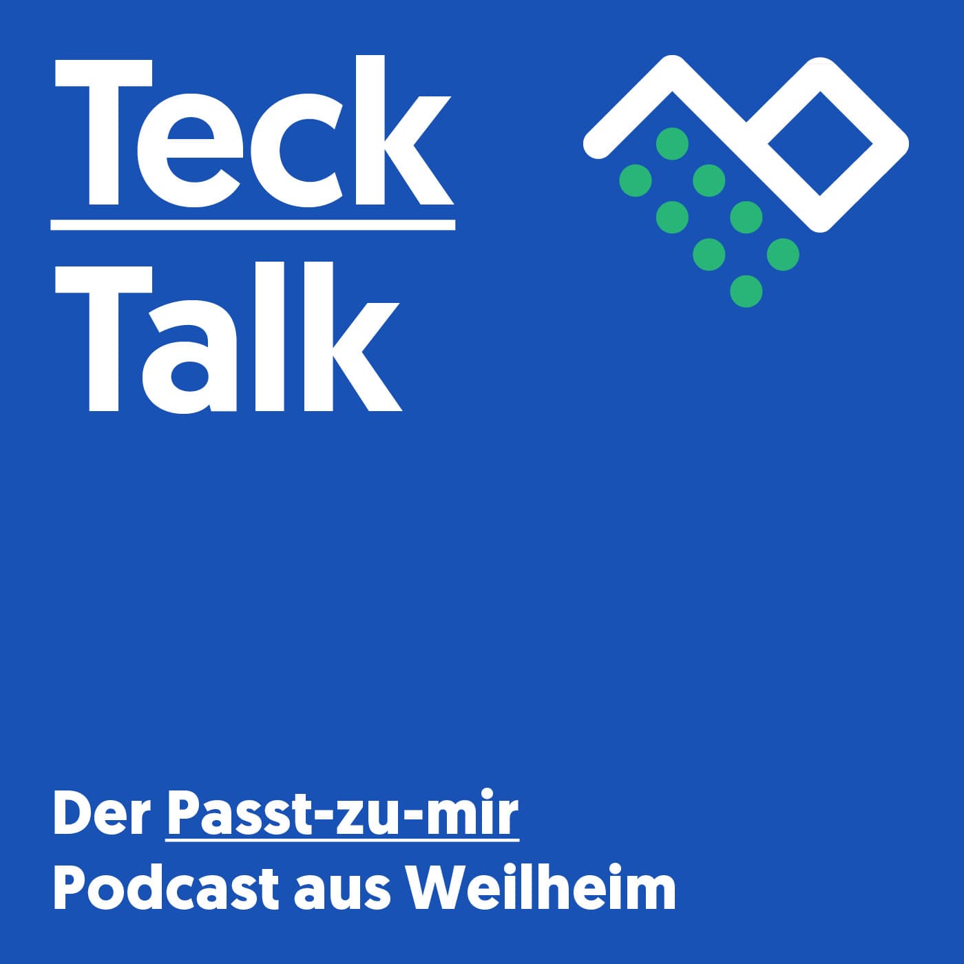 TeckTalk – Der Passt-zu-mir Podcast aus Weilheim - Podcasts