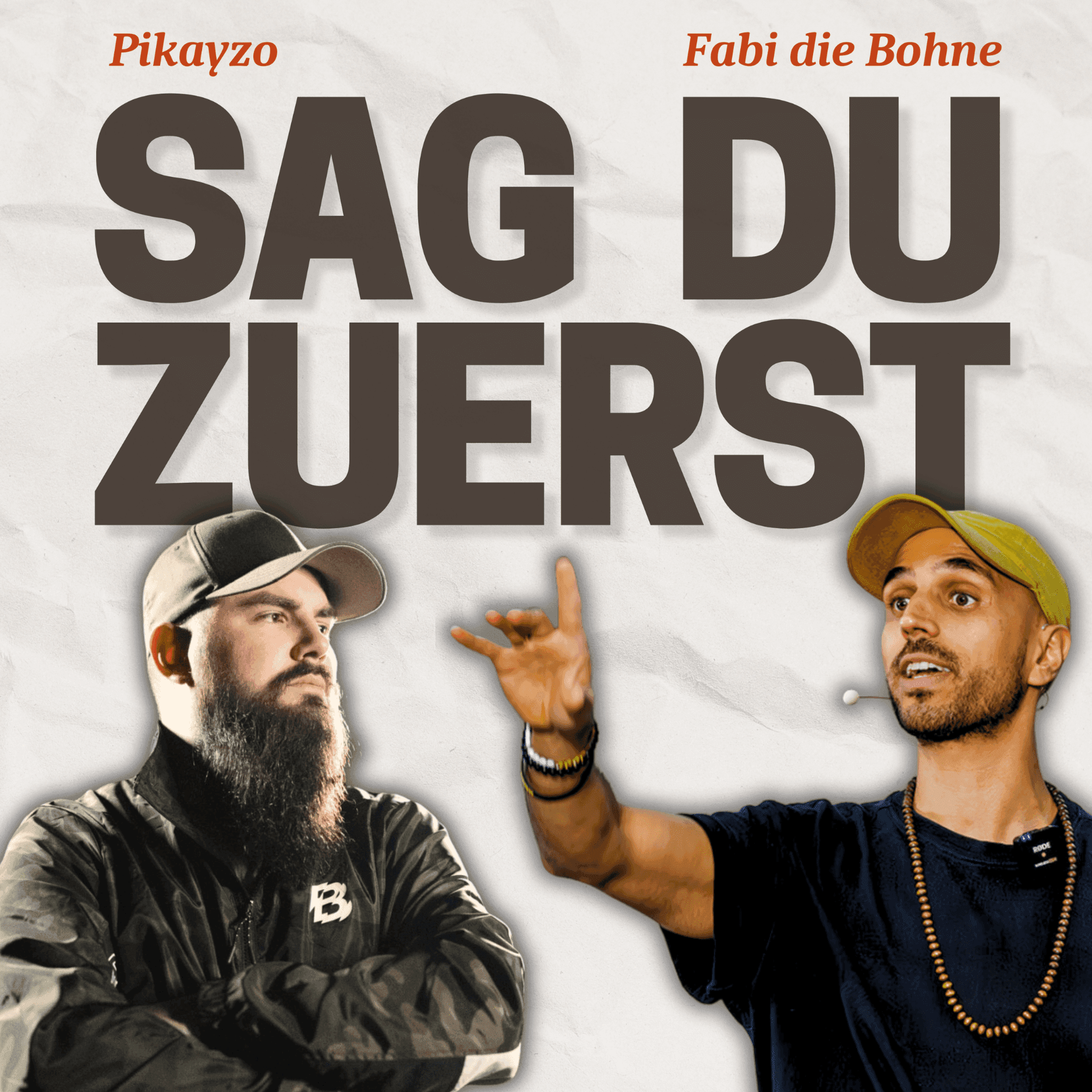SAG DU ZUERST - Podcasts