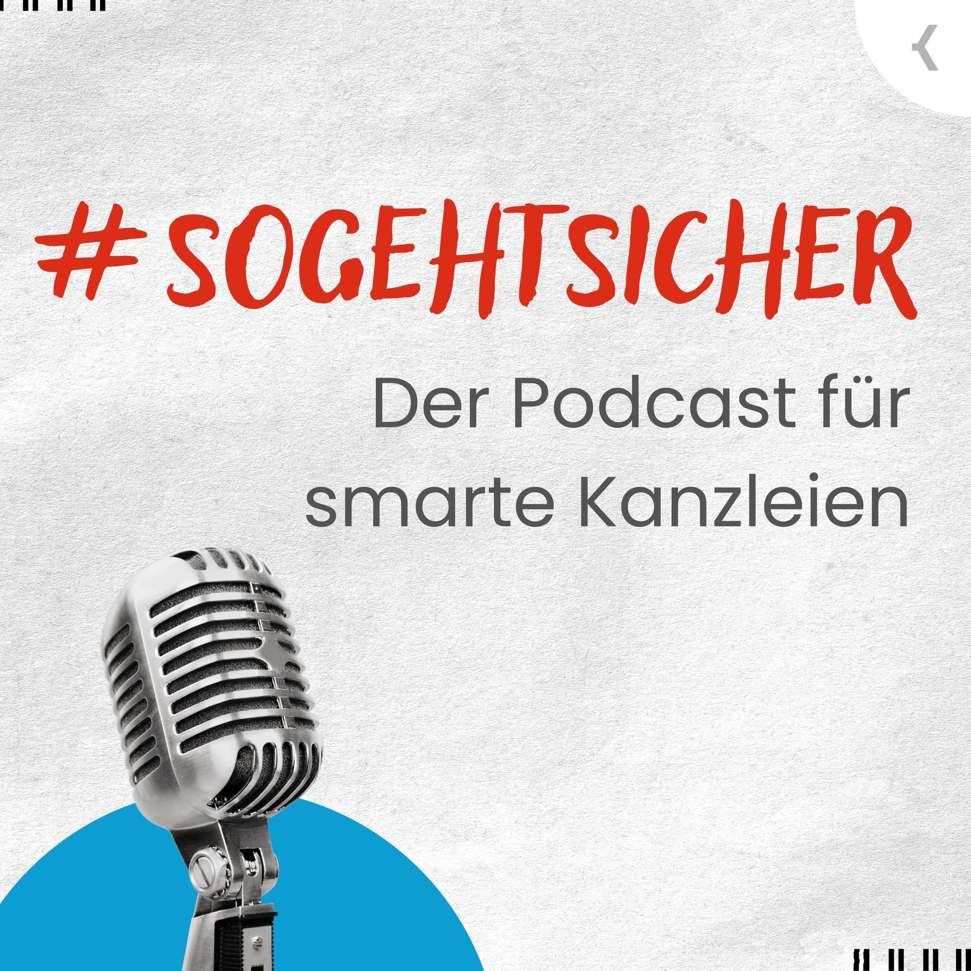#sogehtsicher - Der Podcast für smarte Kanzleien. - Podcasts